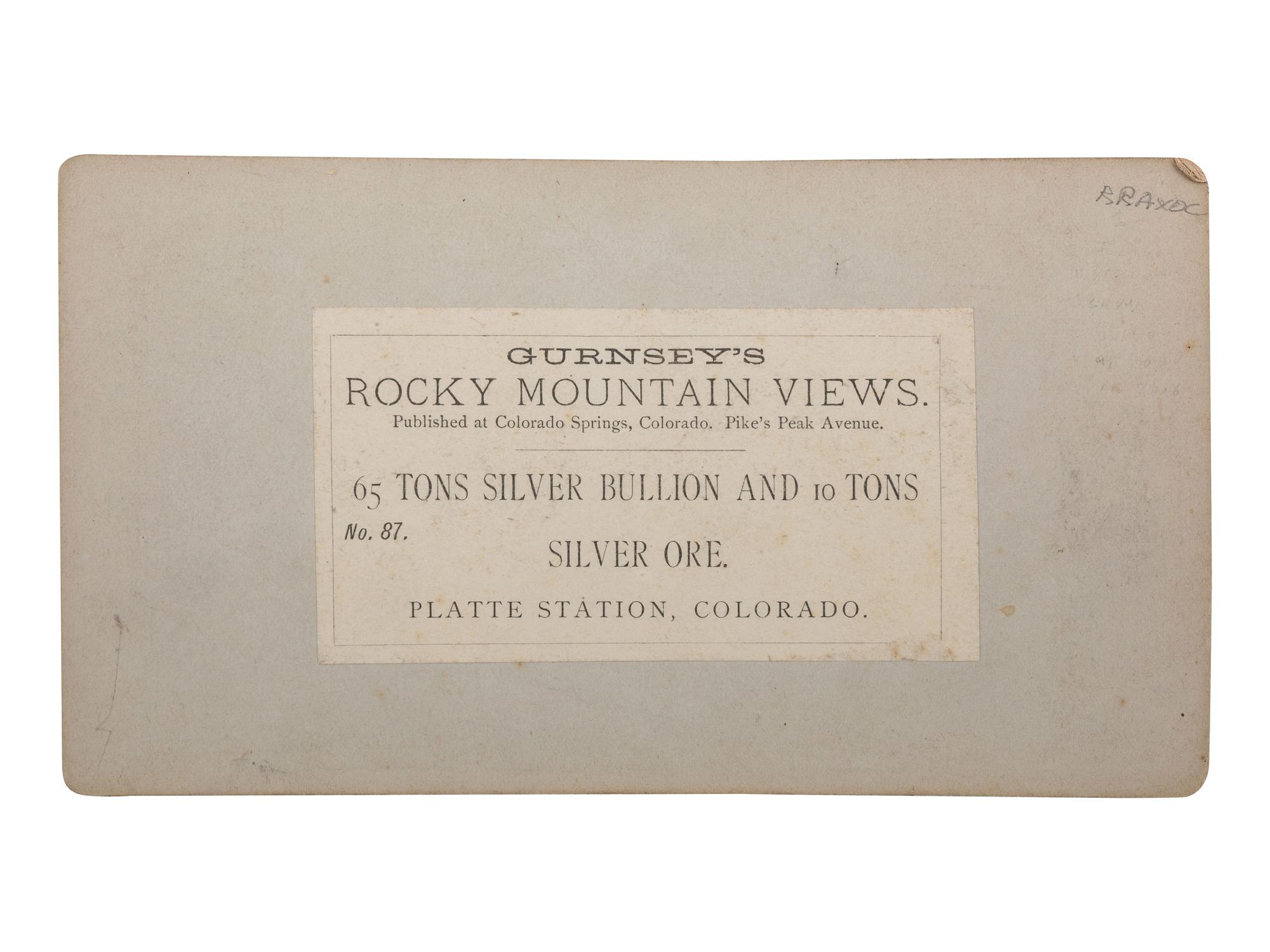 [COLORADO]. 65 Tons Silver Bullion And 10 Tons Silver Ore. Platte Station, Colorado. Colorado Springs, CO: Byron H. Gurnsey, ca. 1880.