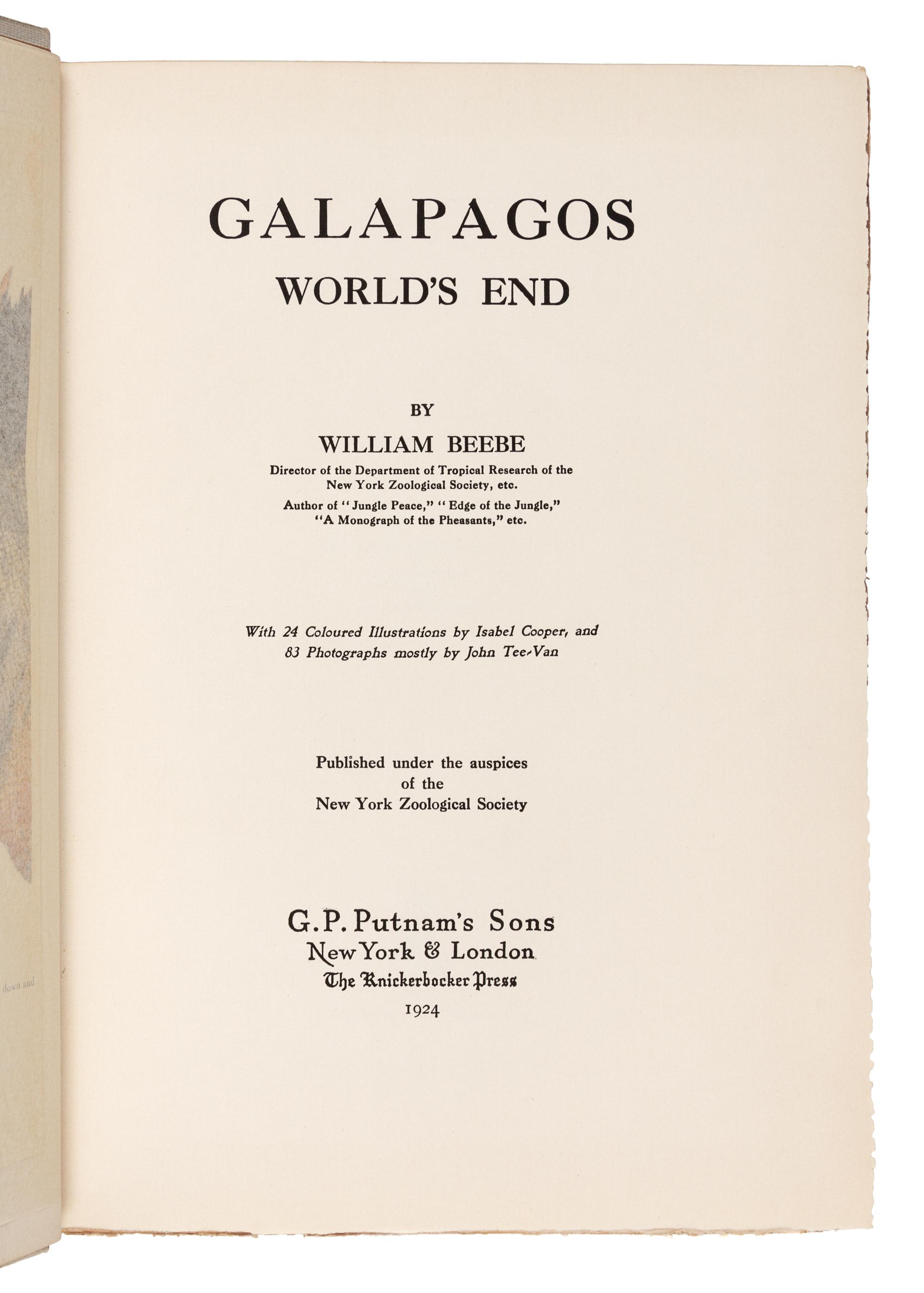 BEEBE, Charles William (1877-1962). Galapagos. World's End. New York: G.P. Putnam's at the Knickerbocker Press, 1924.