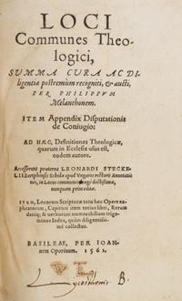 MELANCHTHON, PHILIP. Loci Communes theologic... bound with two others. Basil, 1561.