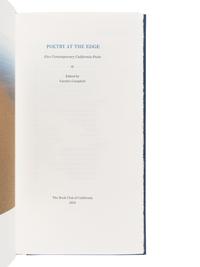 [BOOK CLUB OF CALIFORNIA]. CAMPBELL, Carolee. Poetry at the Edge. Five Contemporary California Poets. San Francisco: The Book Club of California, 2014.
