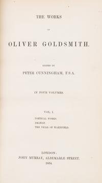 GOLDSMITH, OLIVER. The Works of Oliver Goldsmith. London, 1854. 4 vols. Bound by Bayntun.
