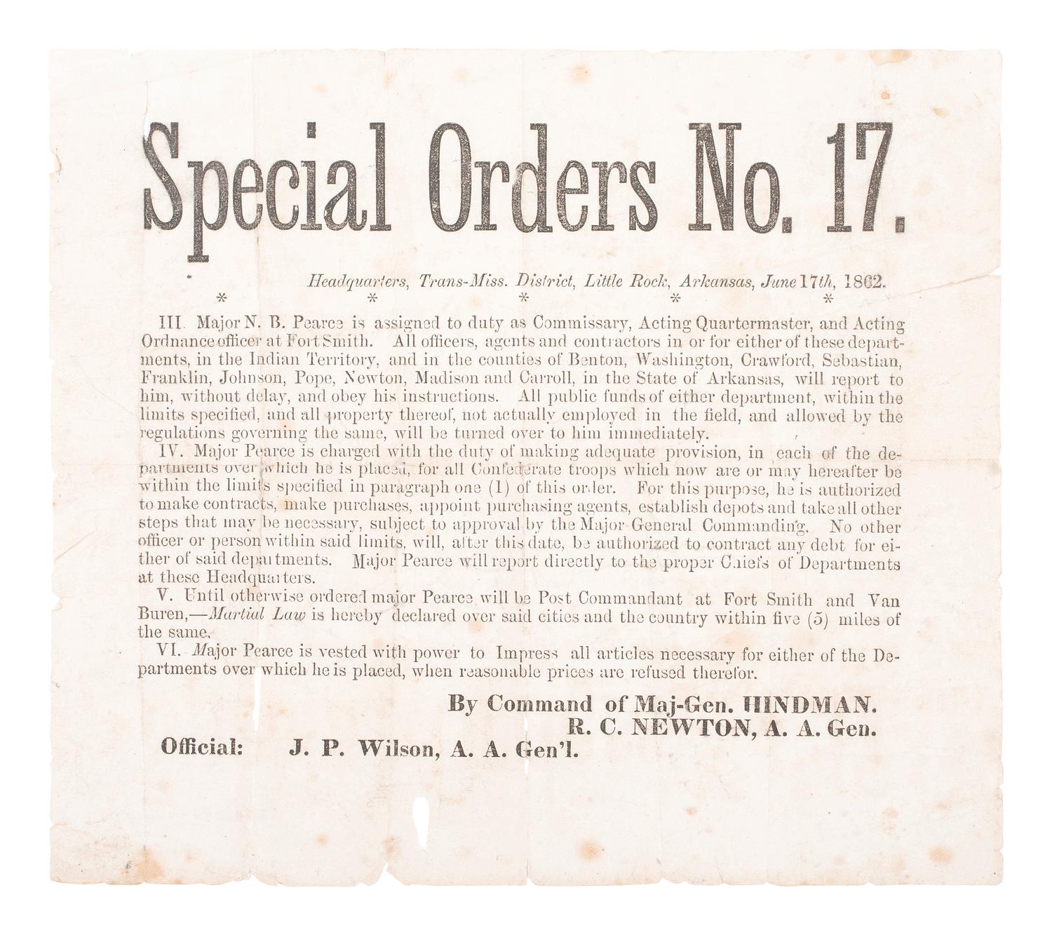 [CIVIL WAR - CONFEDERATE]. Special Orders No. 17 . Headquarters, Trans-Miss. District, Little Rock, Arkansas. 17 June 1862. [ With: ] Printed pass for Confederate soldier at Van Buren, Arkansas.