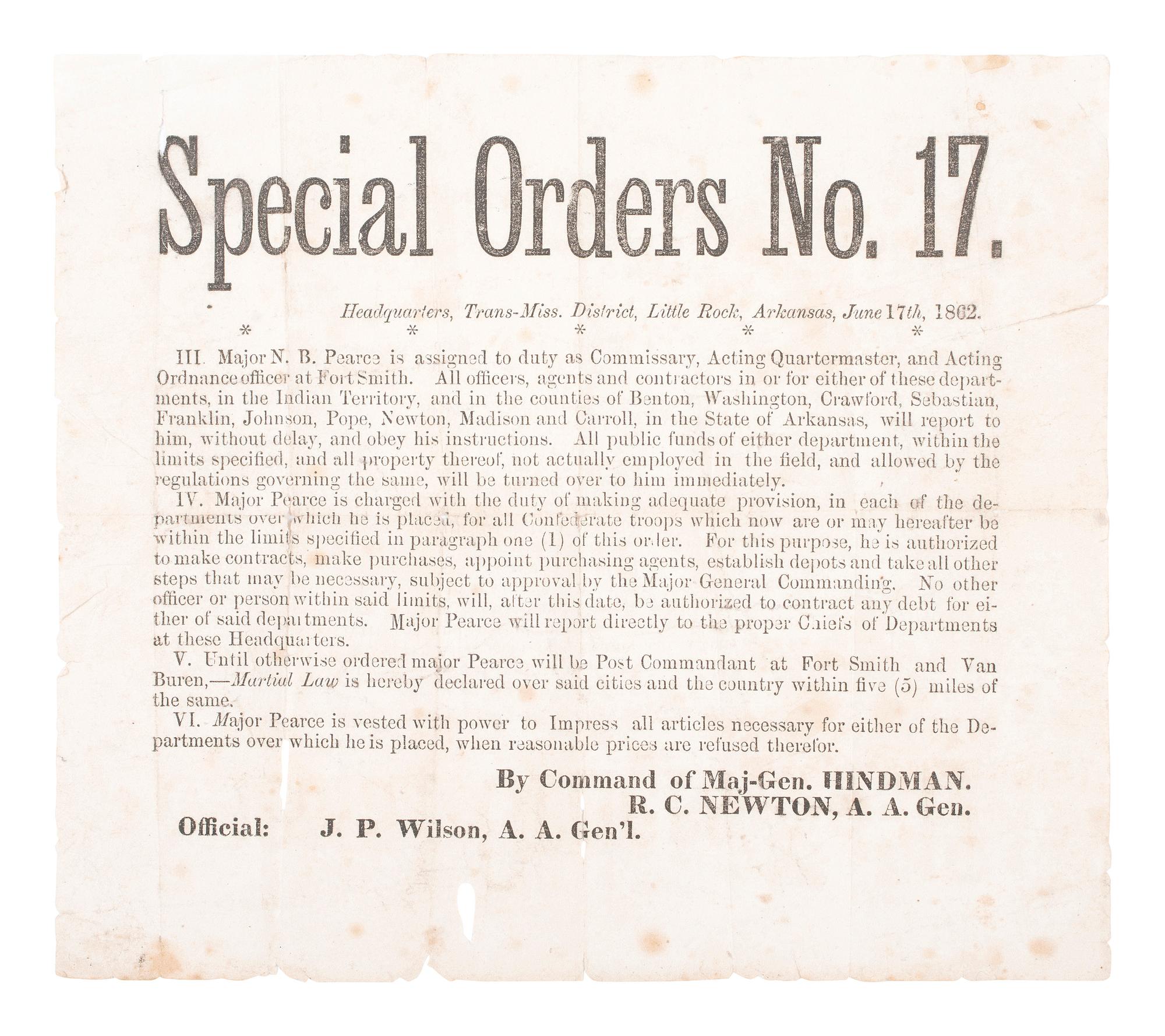 [CIVIL WAR - CONFEDERATE]. Special Orders No. 17 . Headquarters, Trans-Miss. District, Little Rock, Arkansas. 17 June 1862. [ With: ] Printed pass for Confederate soldier at Van Buren, Arkansas.