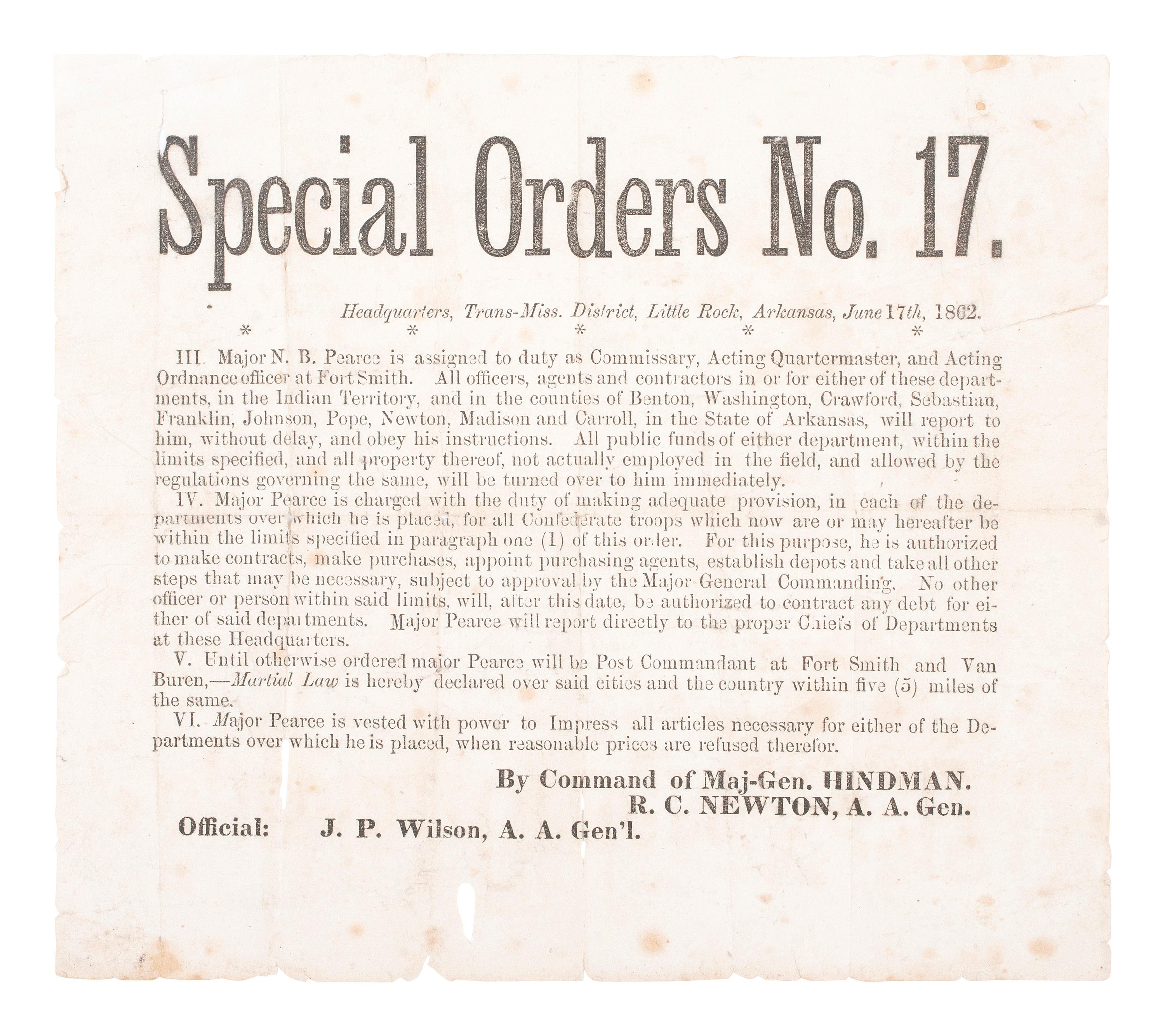 [CIVIL WAR - CONFEDERATE]. Special Orders No. 17 . Headquarters, Trans-Miss. District, Little Rock, Arkansas. 17 June 1862. [ With: ] Printed pass for Confederate soldier at Van Buren, Arkansas.