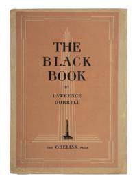 DURRELL, Lawrence (1912-1990). The Black Book. An Agon . Henry Miller, editor. Paris: The Obelisk Press, 1938.
