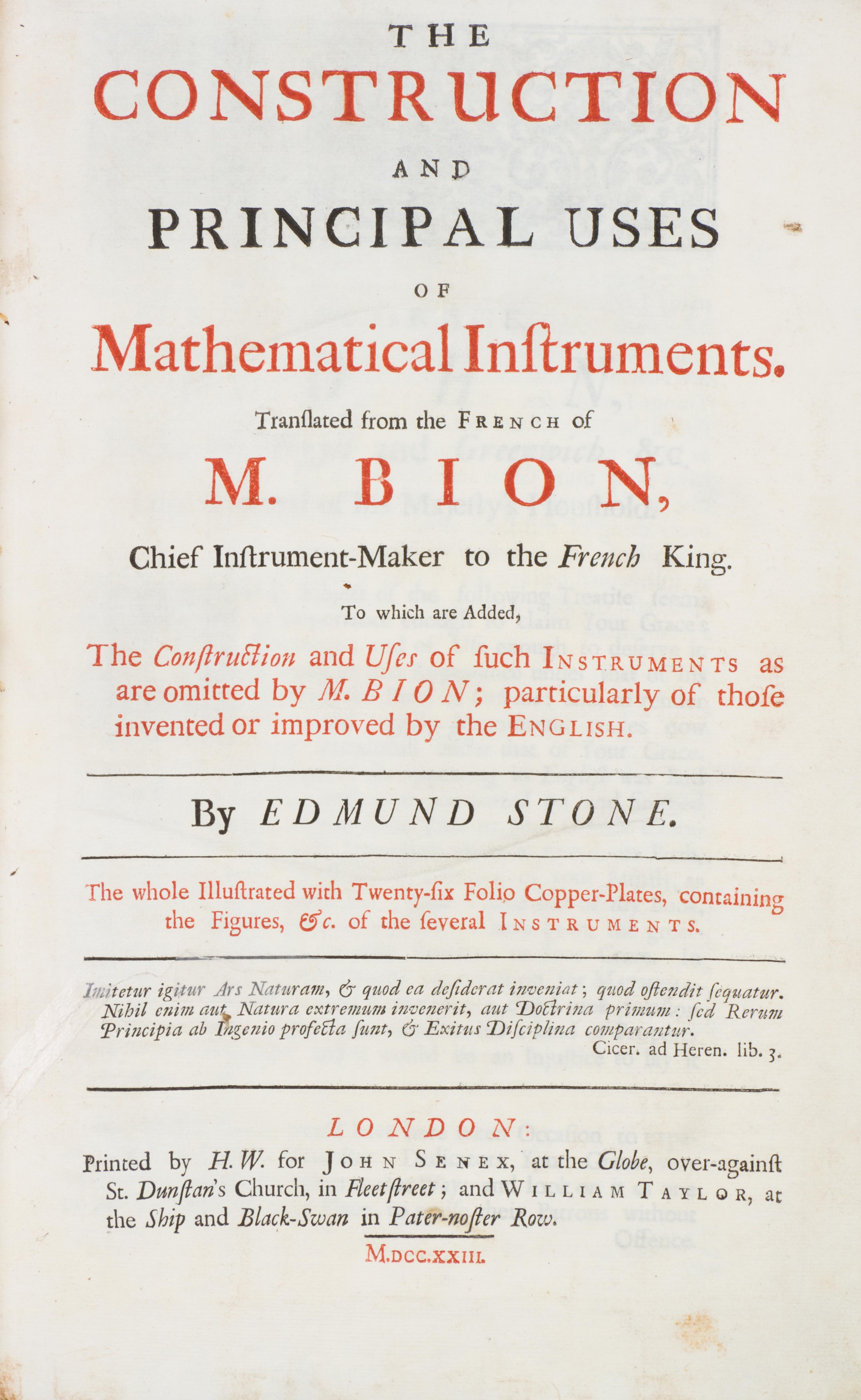 (BION, NICOLAS) STONE, EDMUND, trans. The Construction and Prinipal Uses of Mathematical Instruments. London, 1723. First English ed.