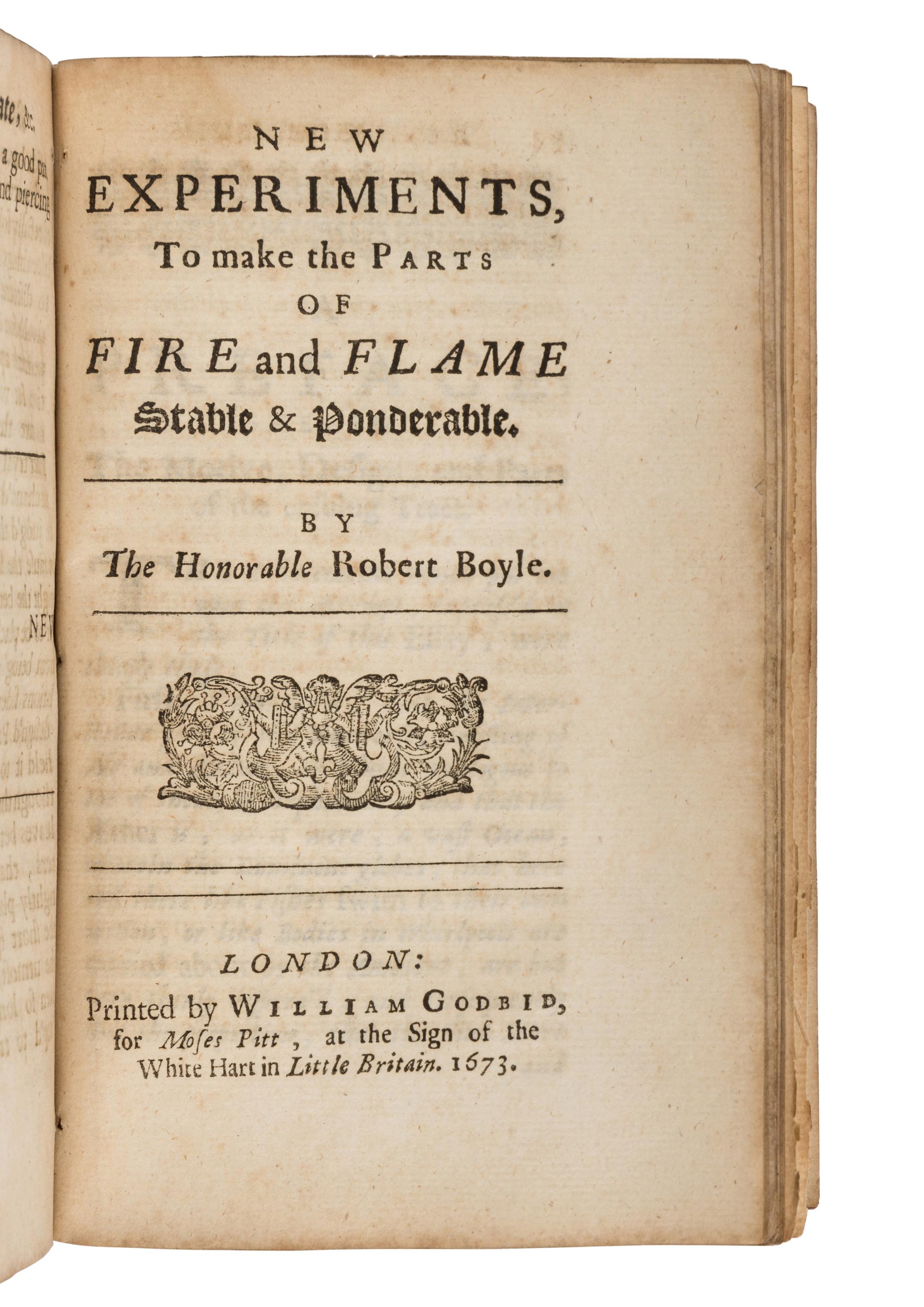 BOYLE, Robert (1627-1691). Essays of the Strange Subtilty, Great Efficacy, Determinative Nature of Effluviums. London: Printed for W.G. for M. Pitt, 1673.