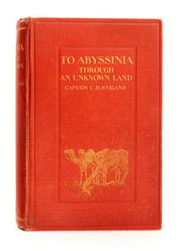 [ABYSSINIA]. WELLBY, Montagu Sinclair (1866-1900). 'Twixt Sirdar & Menelik. An Account of a Year's Expedition from Zeila to Cairo throu