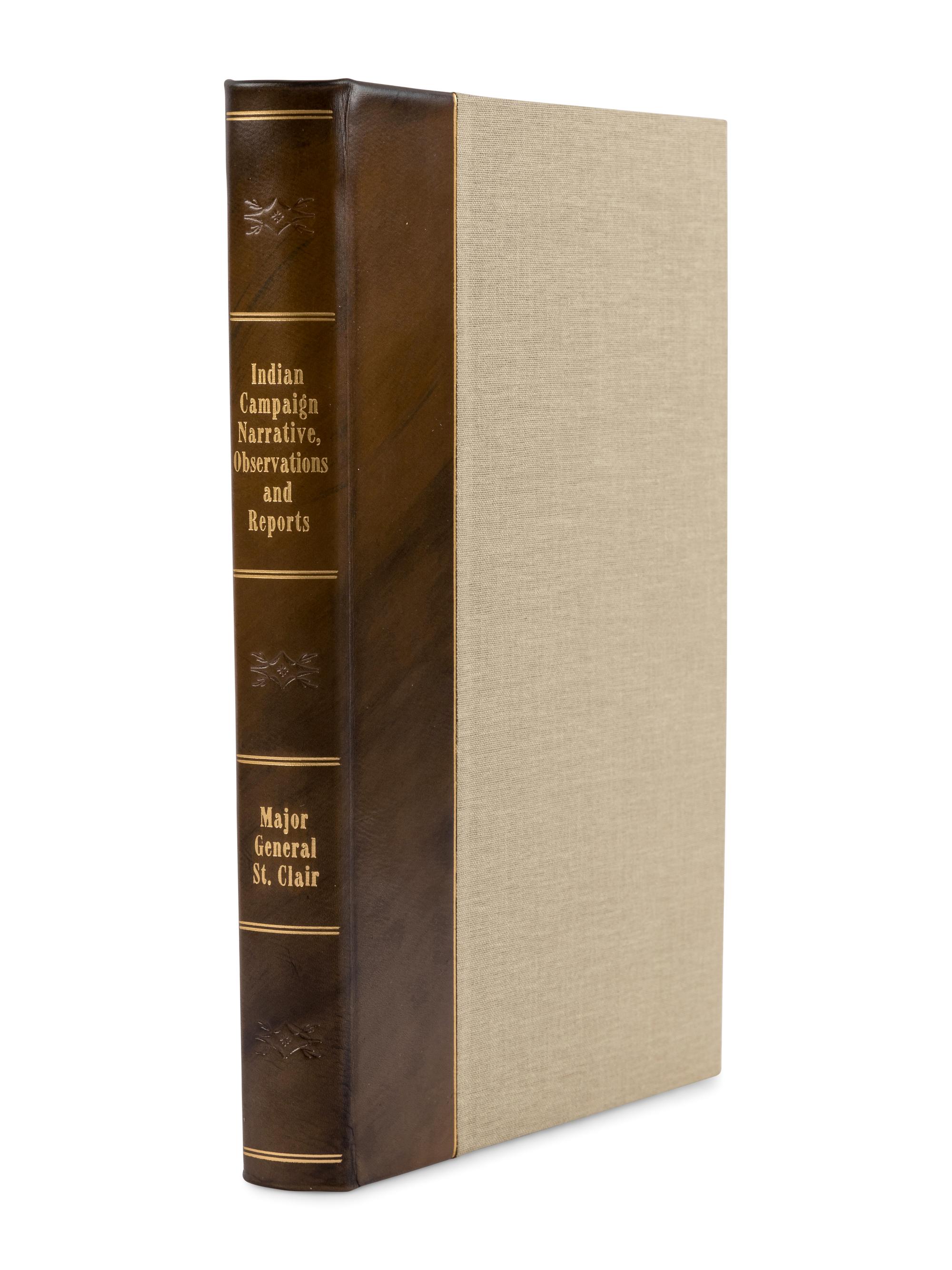 ST. CLAIR, Arthur (1736-1818). A Narrative of the Manner in Which the Campaign Against the Indians... Under the Command of Major General St. Clair. Philadelphia: Printed by Jane Aitken, 1812.