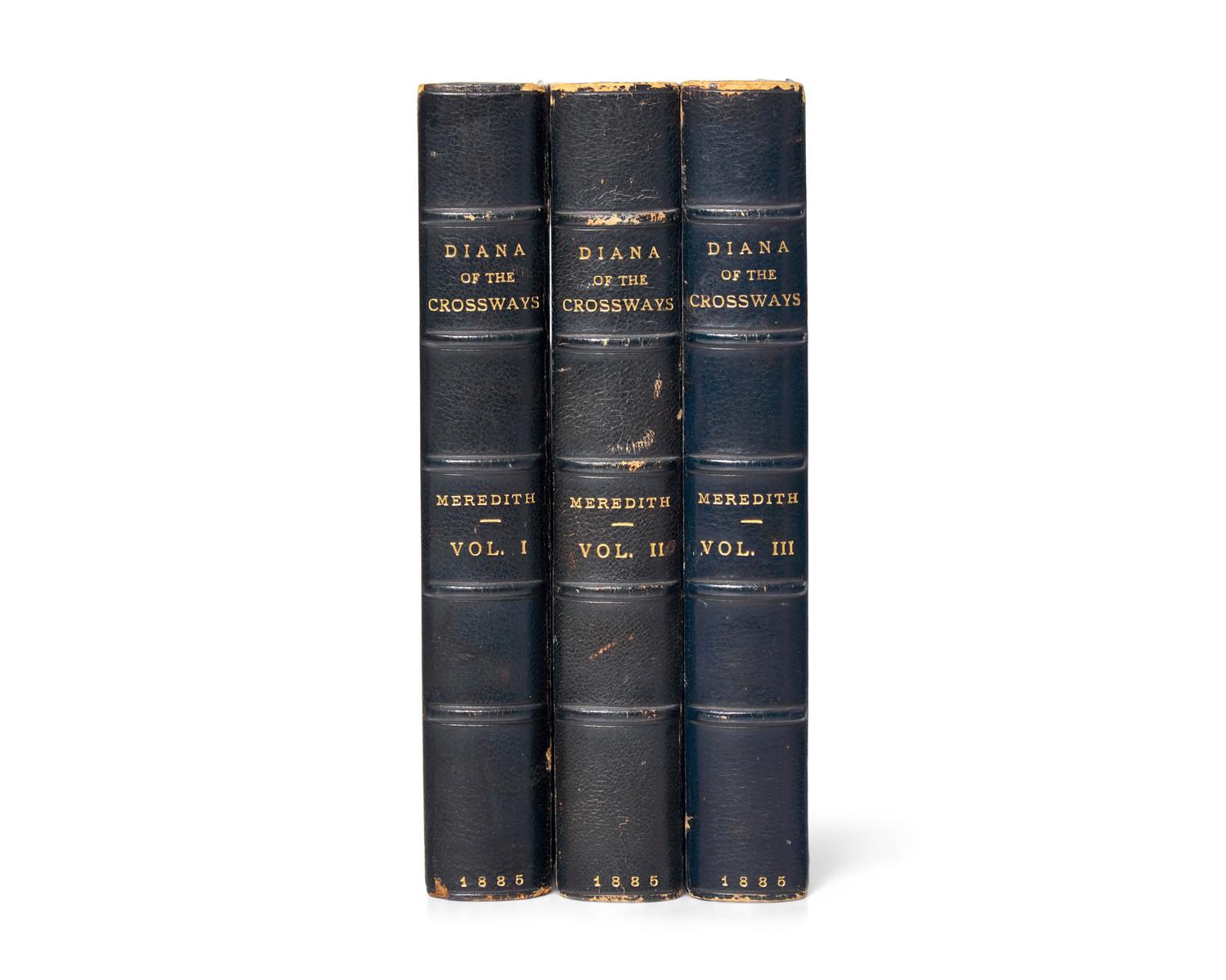 MEREDITH, George (1828-1909). Diana of the Crossways. London: Chapman and Hall, 1885.