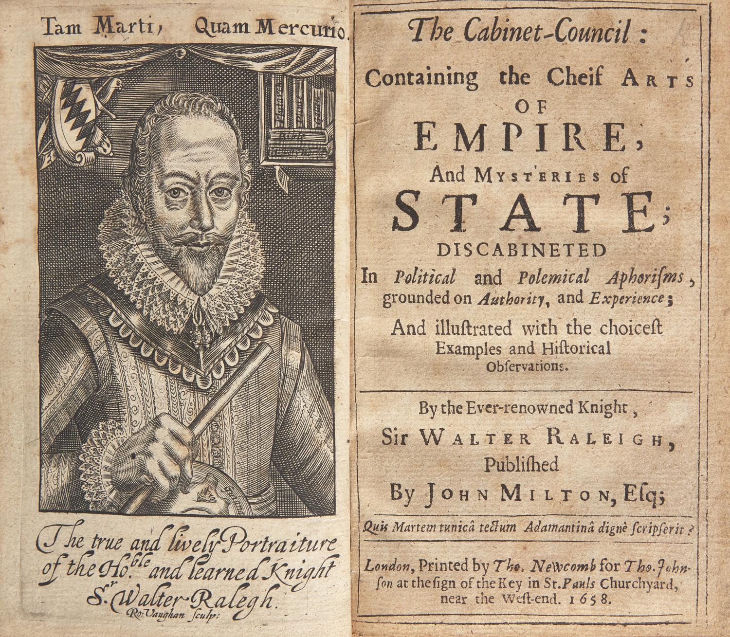 [British Isles] Raleigh, Walter, Sir. The Cabinet-Council: Containing the Cheif Arts of Empire, And Mysteries of State; Discabineted In Political and Polemical Aphorisms, grounded on Authority, and Experience...