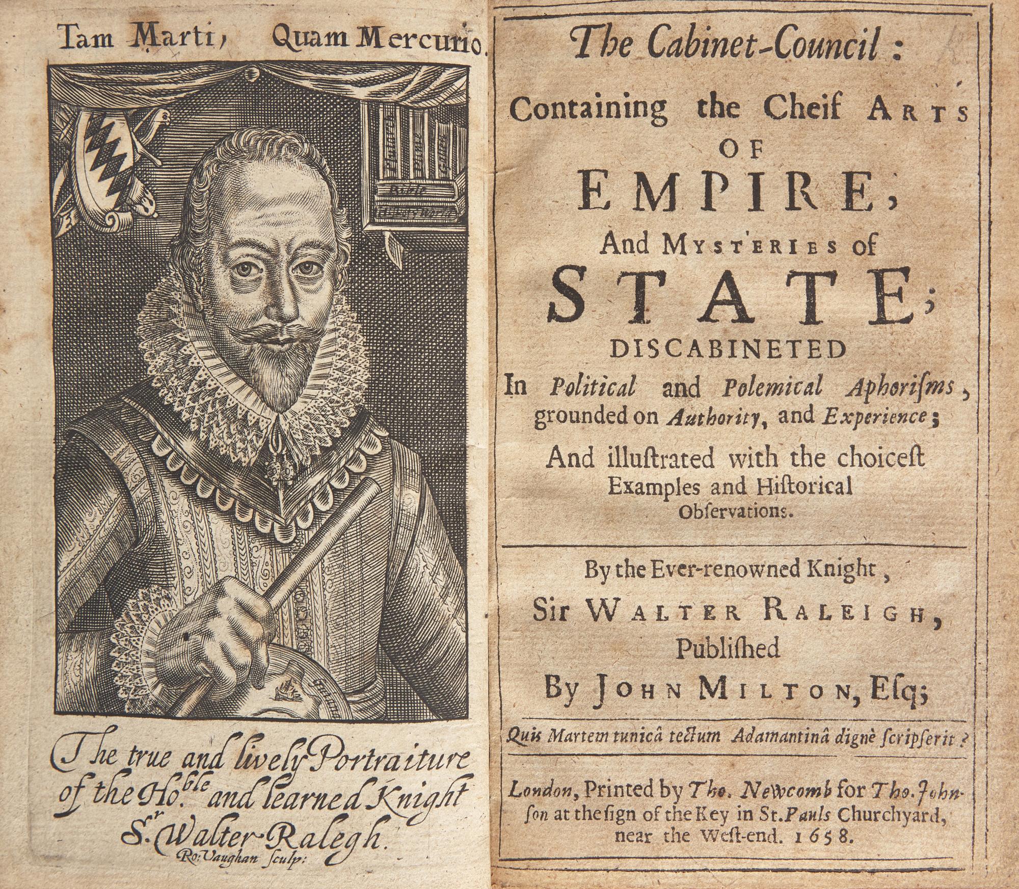[British Isles] Raleigh, Walter, Sir. The Cabinet-Council: Containing the Cheif Arts of Empire, And Mysteries of State; Discabineted In Political and Polemical Aphorisms, grounded on Authority, and Experience...