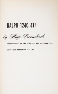 GERNSBACK, HUGO. Ralph 124C 41+. New York, 1950. Second edition. Association copy.