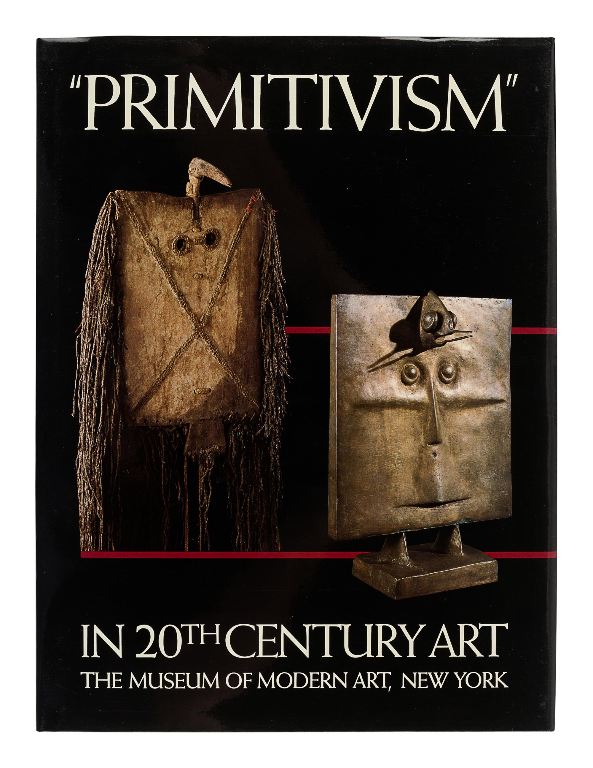 RUBIN, William, editor (1927-2006). “Primitivism” In 20th Century Art. New York: The Museum of Modern Art, 1984.