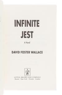 WALLACE, David Foster (1962-2008). Infinite Jest. Boston: Little, Brown and Company, 1996.