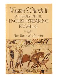 CHURCHILL, Winston L. S., Sir (1874-1965). A History of the English-Speaking Peoples . London: Cassell and Company, 1956-1958.