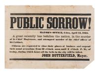[LINCOLN ASSASSINATION]. BUTTERFIELD, John. Public Sorrow! Utica, New York: n.p., 15 April 1865.