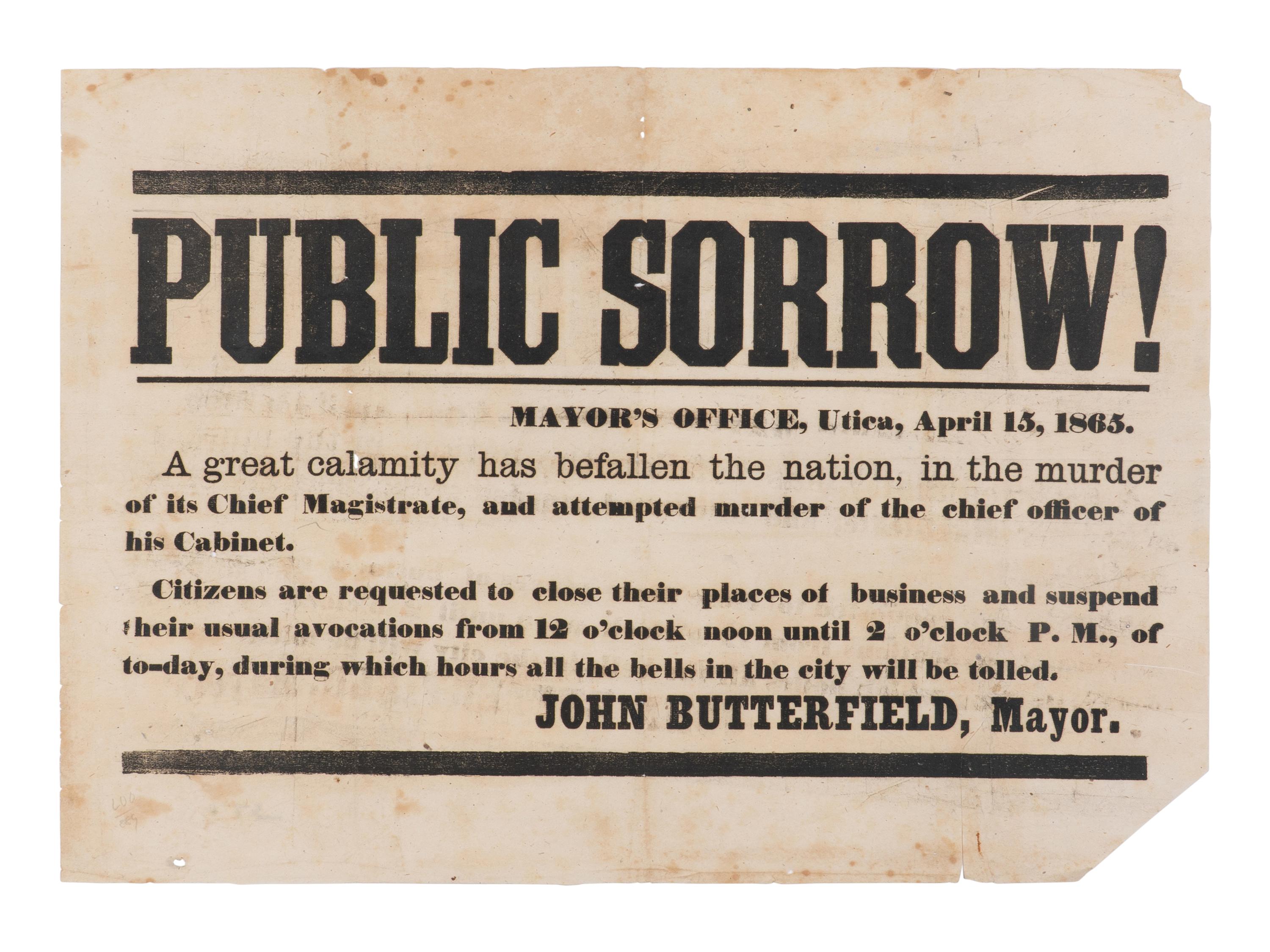 [LINCOLN ASSASSINATION]. BUTTERFIELD, John. Public Sorrow! Utica, New York: n.p., 15 April 1865.