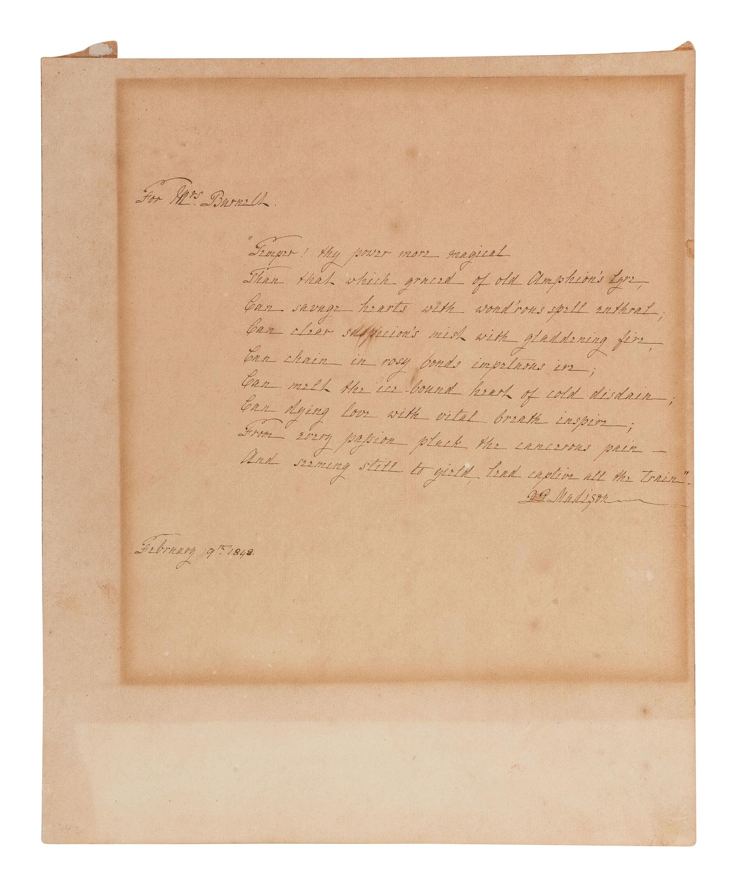 MADISON, Dolley P. (1768-1849). Autograph quote signed ("D.P. Madison"). 9 February 1848.