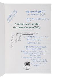 UNITED NATIONS A More Secure World: Our Shared Responsibility. Report of the High-Level Panel on Threats, Challenges and Change . 2004.