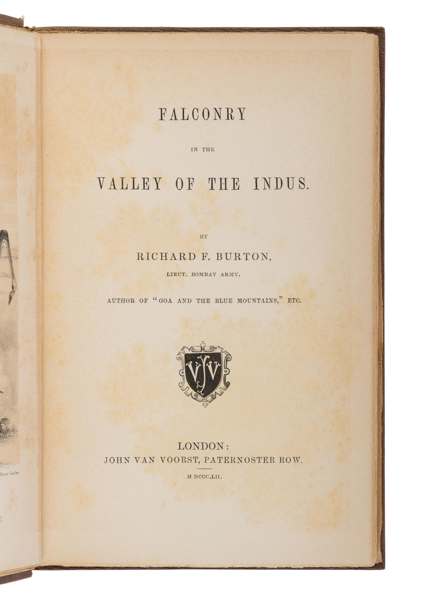 BURTON, Richard Francis, Sir (1821-1890). Falconry in the Valley of the Indus . London: John Van Voorst, 1852.