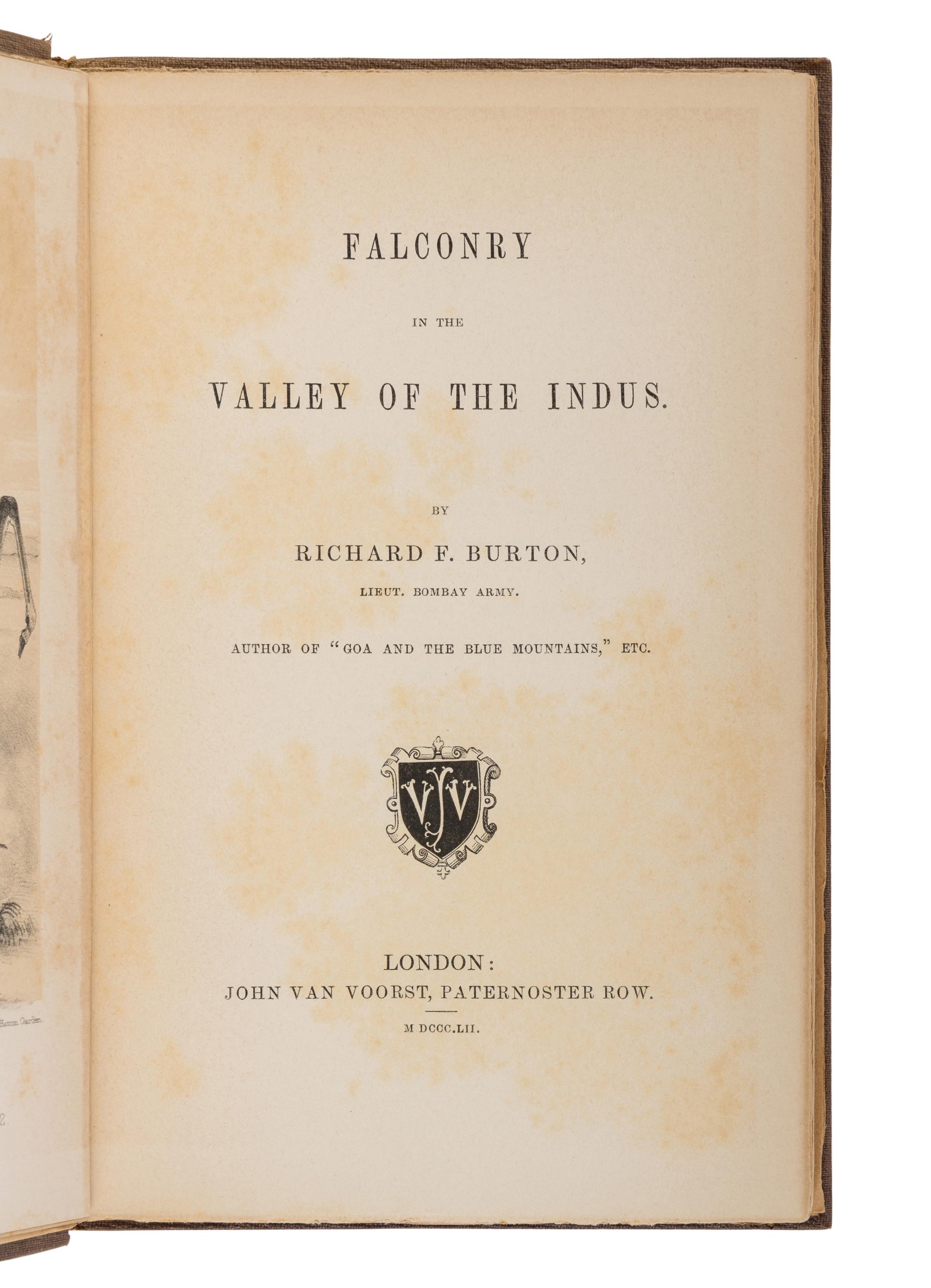 BURTON, Richard Francis, Sir (1821-1890). Falconry in the Valley of the Indus . London: John Van Voorst, 1852.