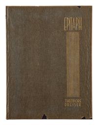 DREISER, Theodore (1871-1945). Epitaph a Poem. Robert Fawcett, illustrator. New York: Heron Press Incorporated, 1929.
