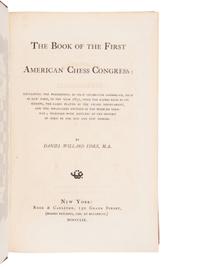 [CHESS]. FISKE, WILLARD DANIEL. The Book of the First American Chess Congress: containing the proceedings of that celebrated assemblage, held in New York, in the Year 1857… New York: Rudd & Carleton, 1859.