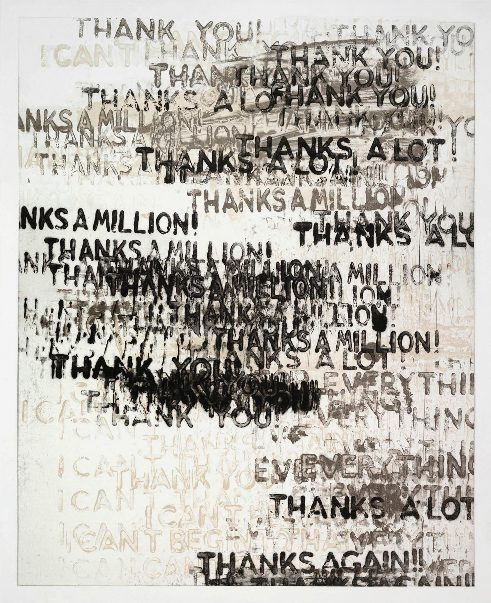 Mel Bochner, (American, b. 1940), Thanks, 2015