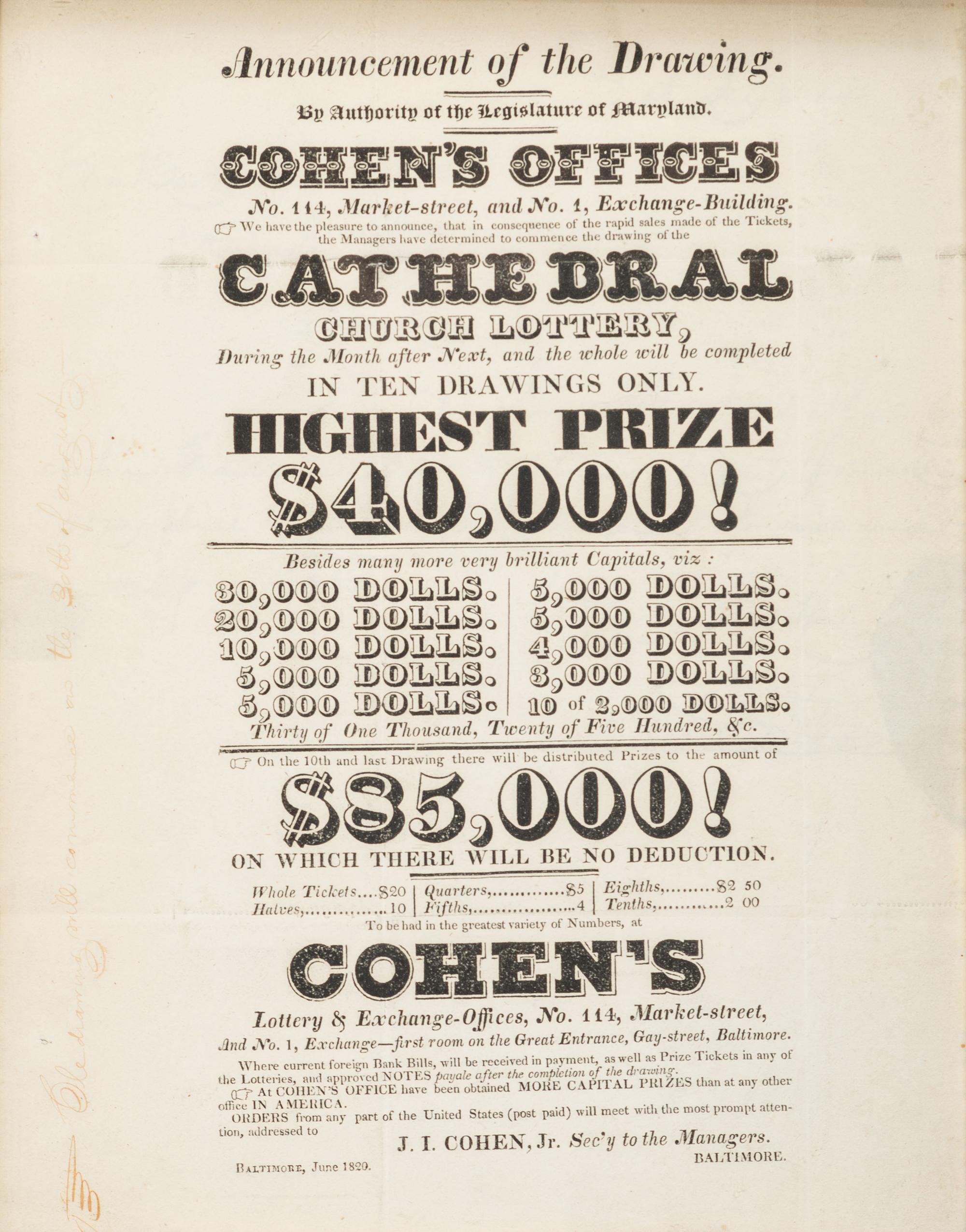 [JUDAICA]. [COHEN, Jacob I., Jr. (1789-1869).] Announcement of the Drawing...Cohen’s Offices...Cathedral Church Lottery. Baltimore, MD: N.p, June 1820.