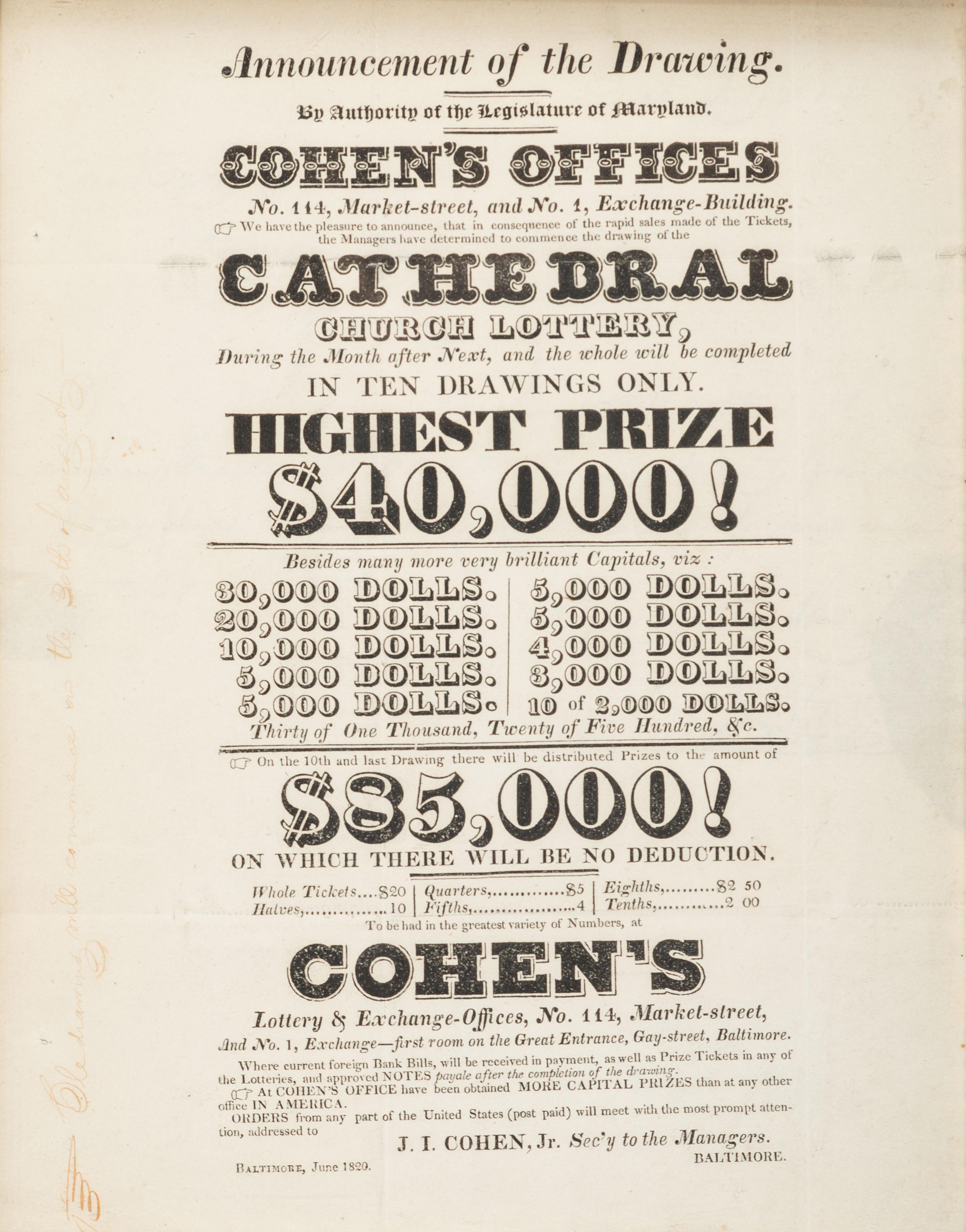 [JUDAICA]. [COHEN, Jacob I., Jr. (1789-1869).] Announcement of the Drawing...Cohen’s Offices...Cathedral Church Lottery. Baltimore, MD: N.p, June 1820.