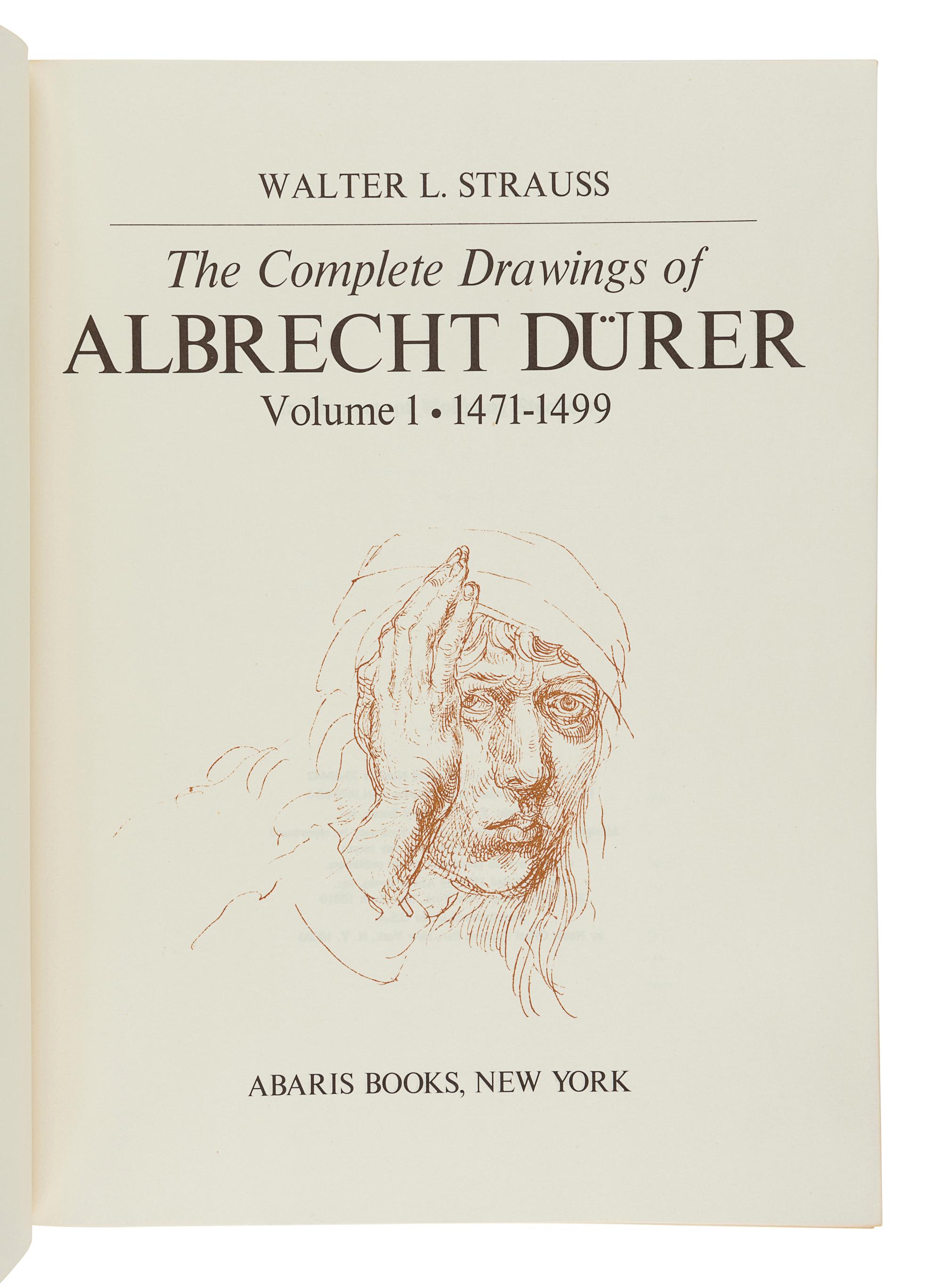[DÜRER, Albrecht (1471-1528)]. STRAUSS, Walter L. The Complete Drawings of Albrecht Dürer. New York: Abaris Books, 1974.