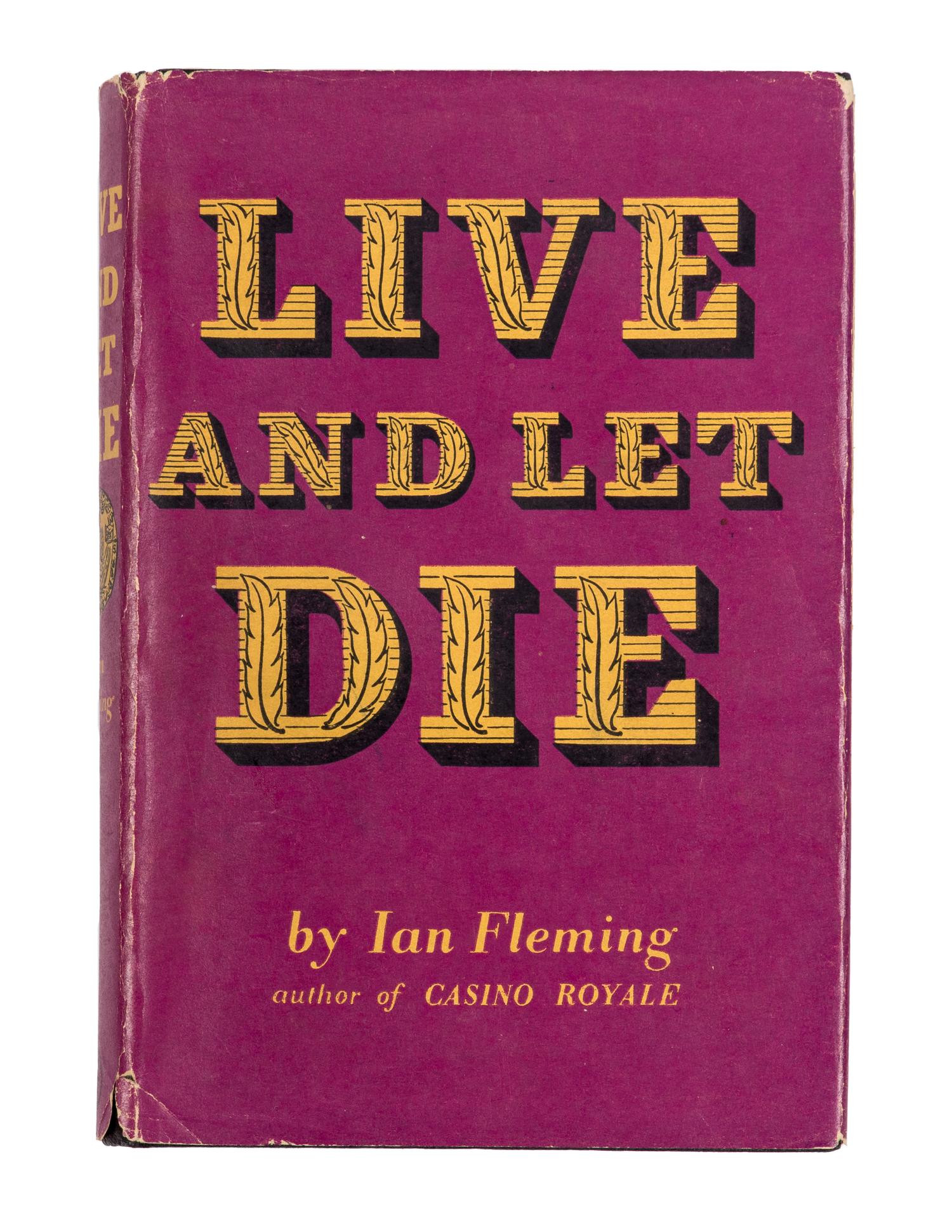 FLEMING, Ian (1908-1964). Live and Let Die . London: Jonathan Cape, 1954.