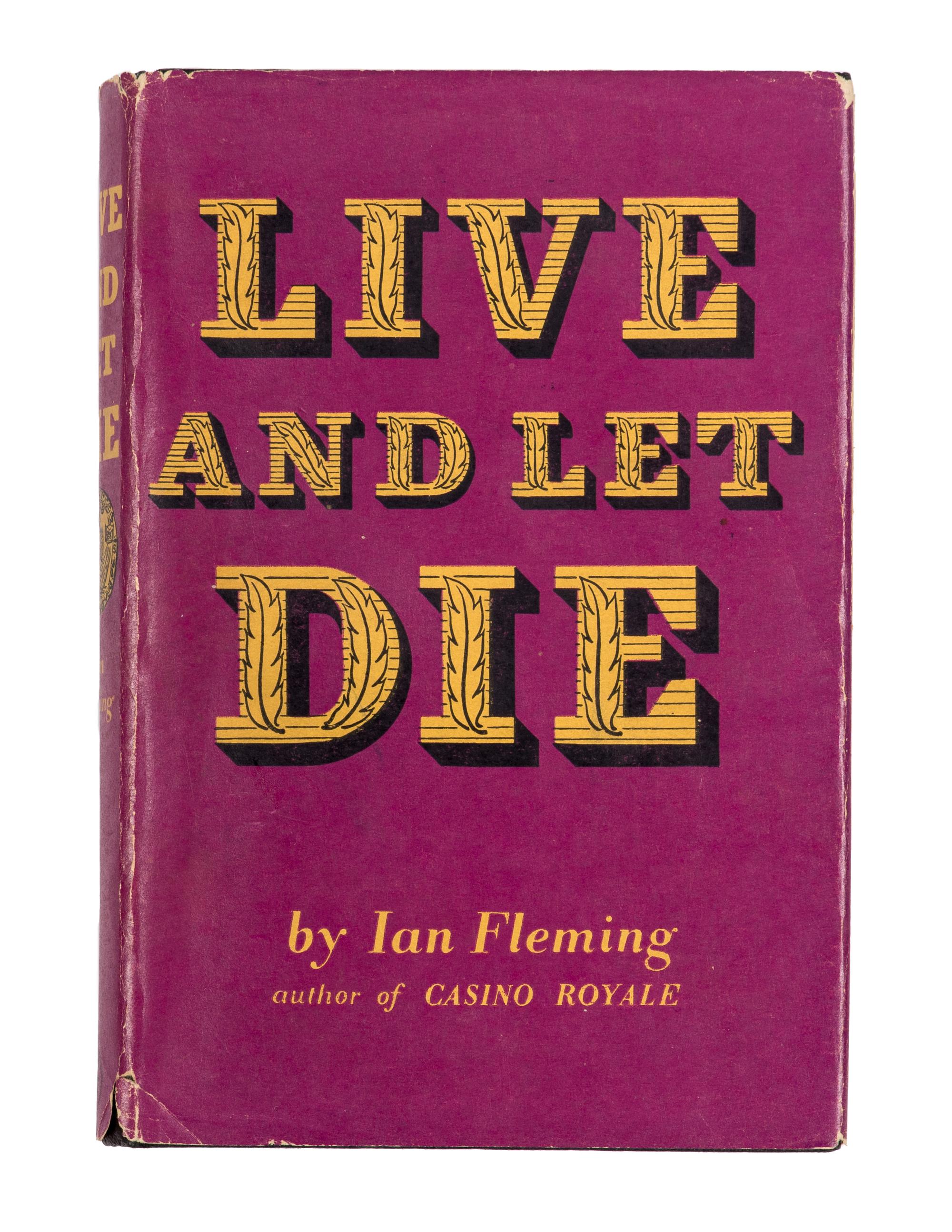 FLEMING, Ian (1908-1964). Live and Let Die . London: Jonathan Cape, 1954.