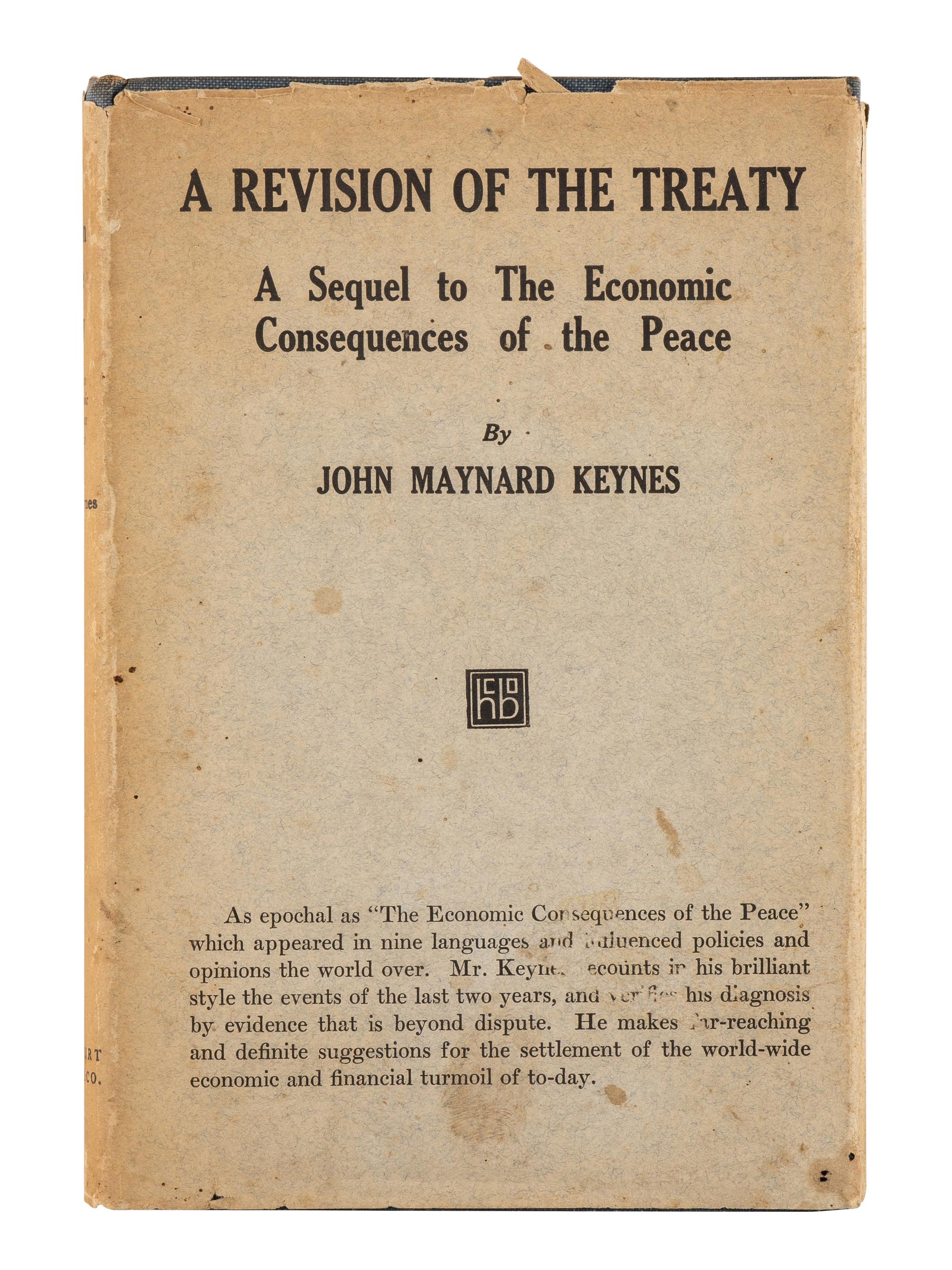 KEYNES, John Maynard (1883-1946). A Revision of the Treaty . New York: Harcourt, Brace, 1922.