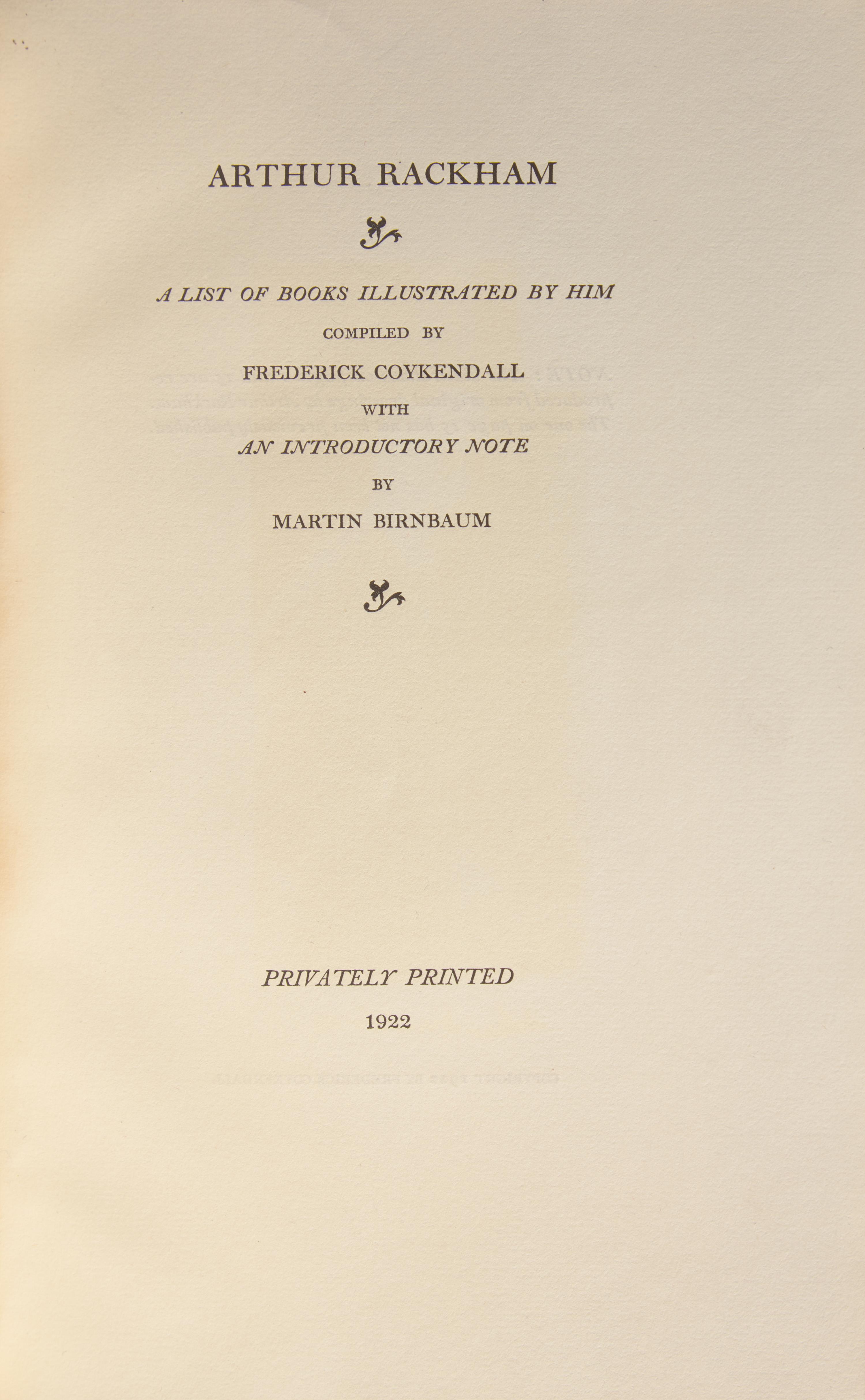 [Rackham, Arthur] Coykendall, Frederick, and Martin Birnbaum. Arthur Rackham A List of Books Illustrated by Him
