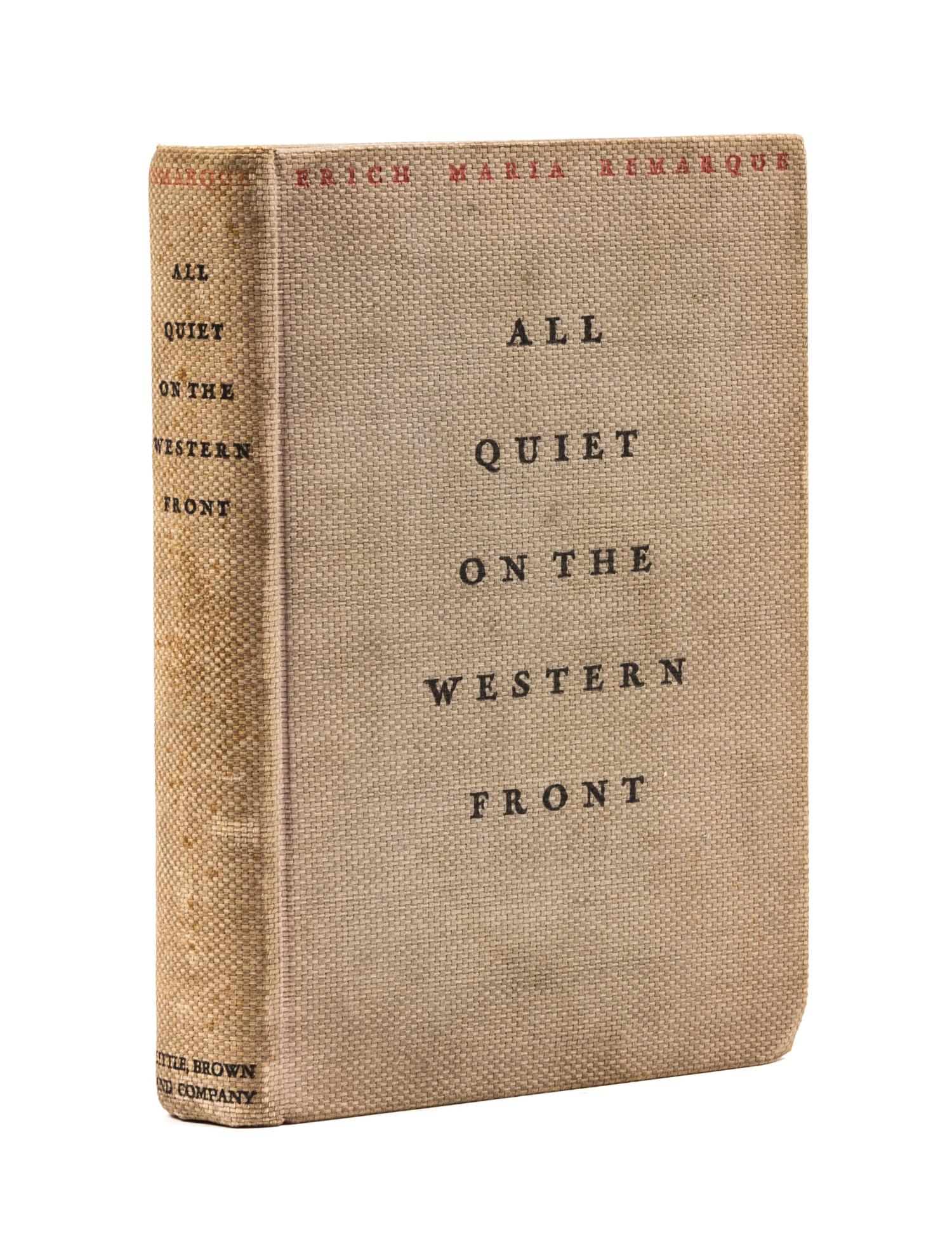 REMARQUE, ERICH MARIA. All Quiet on the Western Front. Boston, 1929. First US edition, first printing.