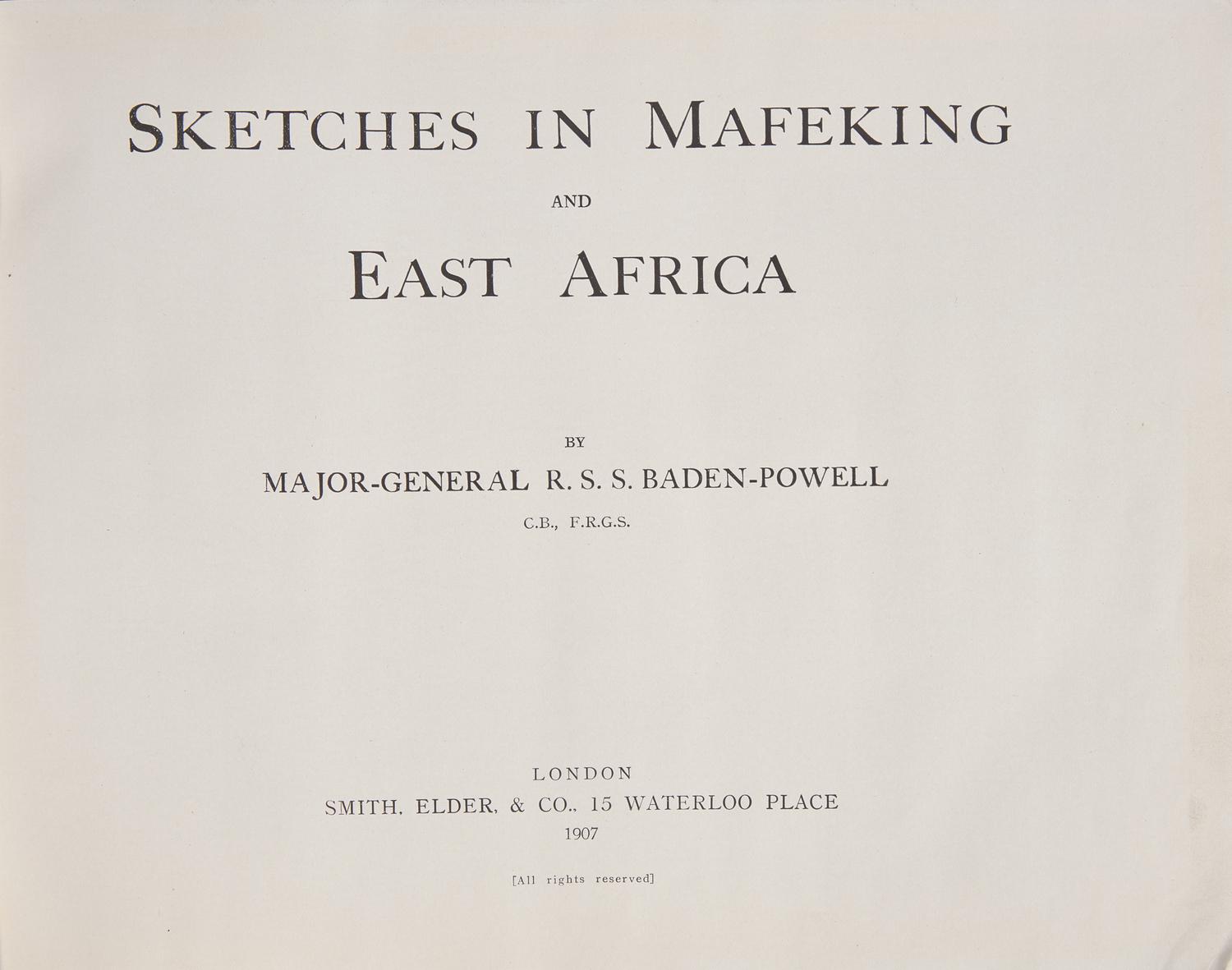 Baden-Powell, R(obert).S.S. Sketches in Mafeking and East Africa