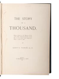 [CIVIL WAR - OHIO]. TOURGEE, Albion W. The Story of a Thousand. Buffalo: S. McGerald & Son, 1896.