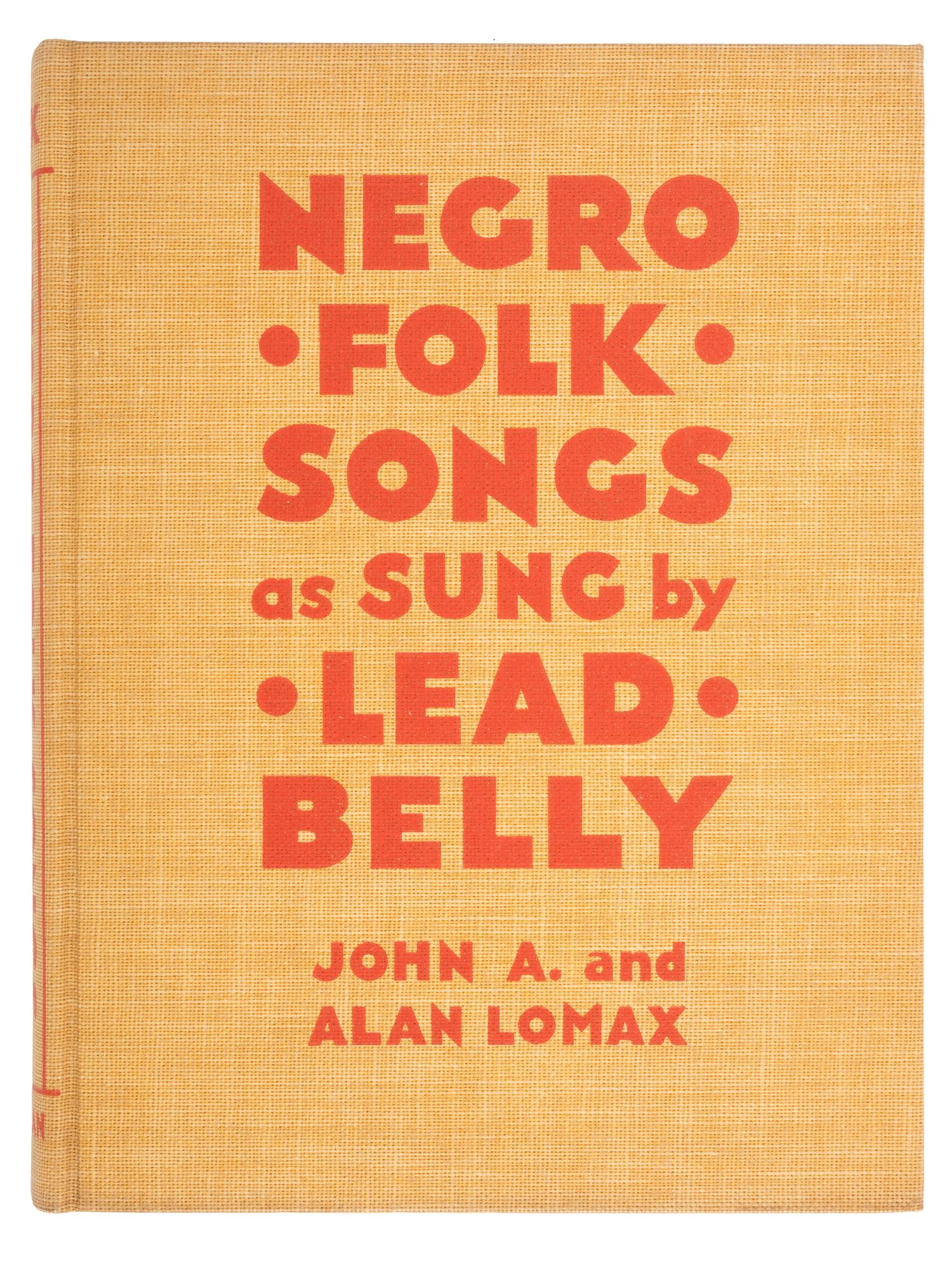 [MUSIC]. LOMAX, John A. and LOMAX, Alan. Negro Folk Songs as Sung by Lead Belly. New York, 1936.