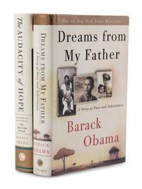 OBAMA, Barack Hussein. Dreams from My Father. 2004. FIRST EDITION. [ With :] OBAMA. The Audacity of Hope. New York, 2006. FIRST EDITION, later printing.