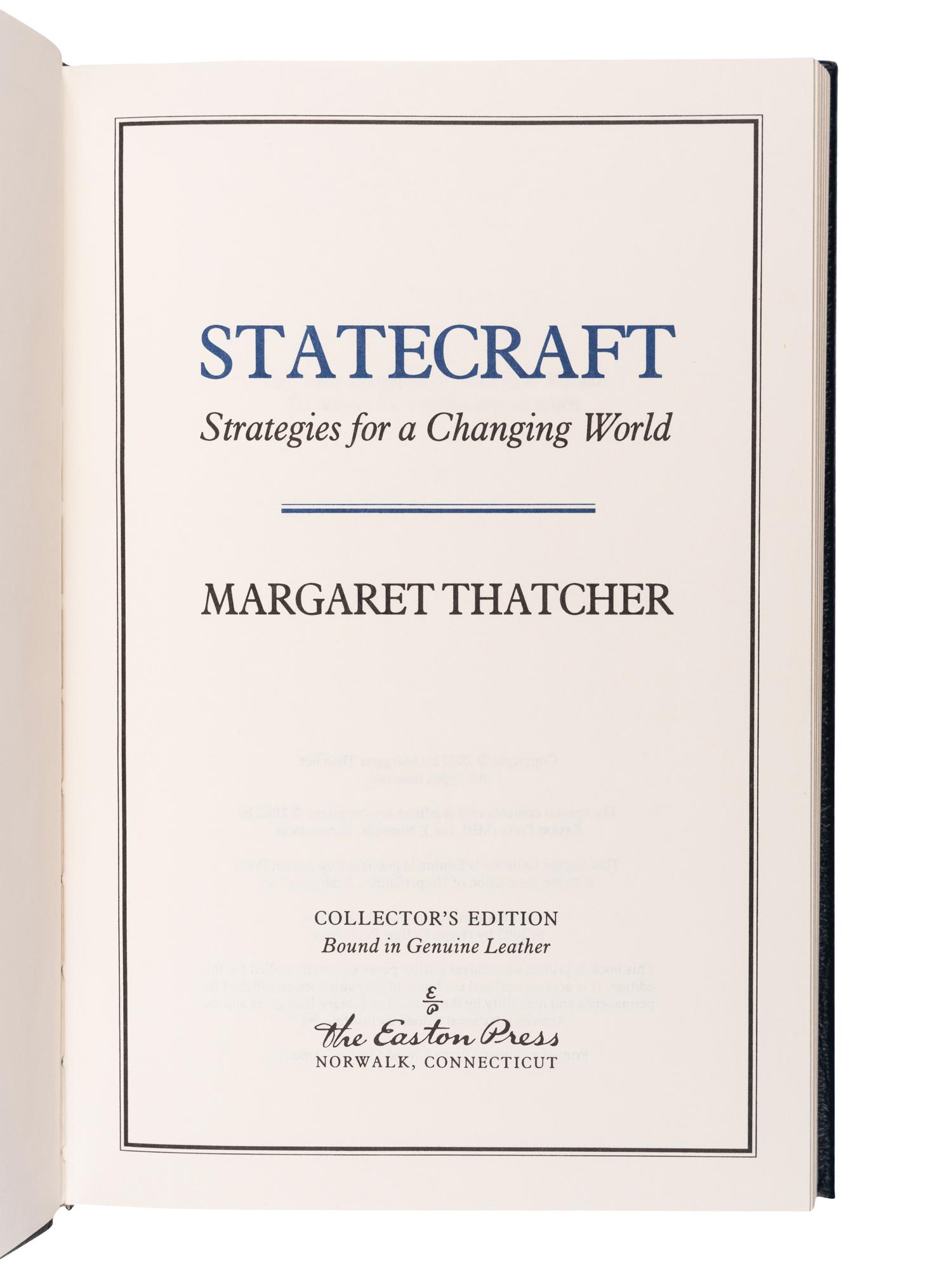 THATCHER, Margaret (1925-2013). Statecraft. Norwalk, CT: The Easton Press, 2002.