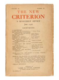 ELIOT, T.S., editor. The Criterion . London: R. Cobden Sanderson, Faber & Gwyer et al. October 1922-January 1939.