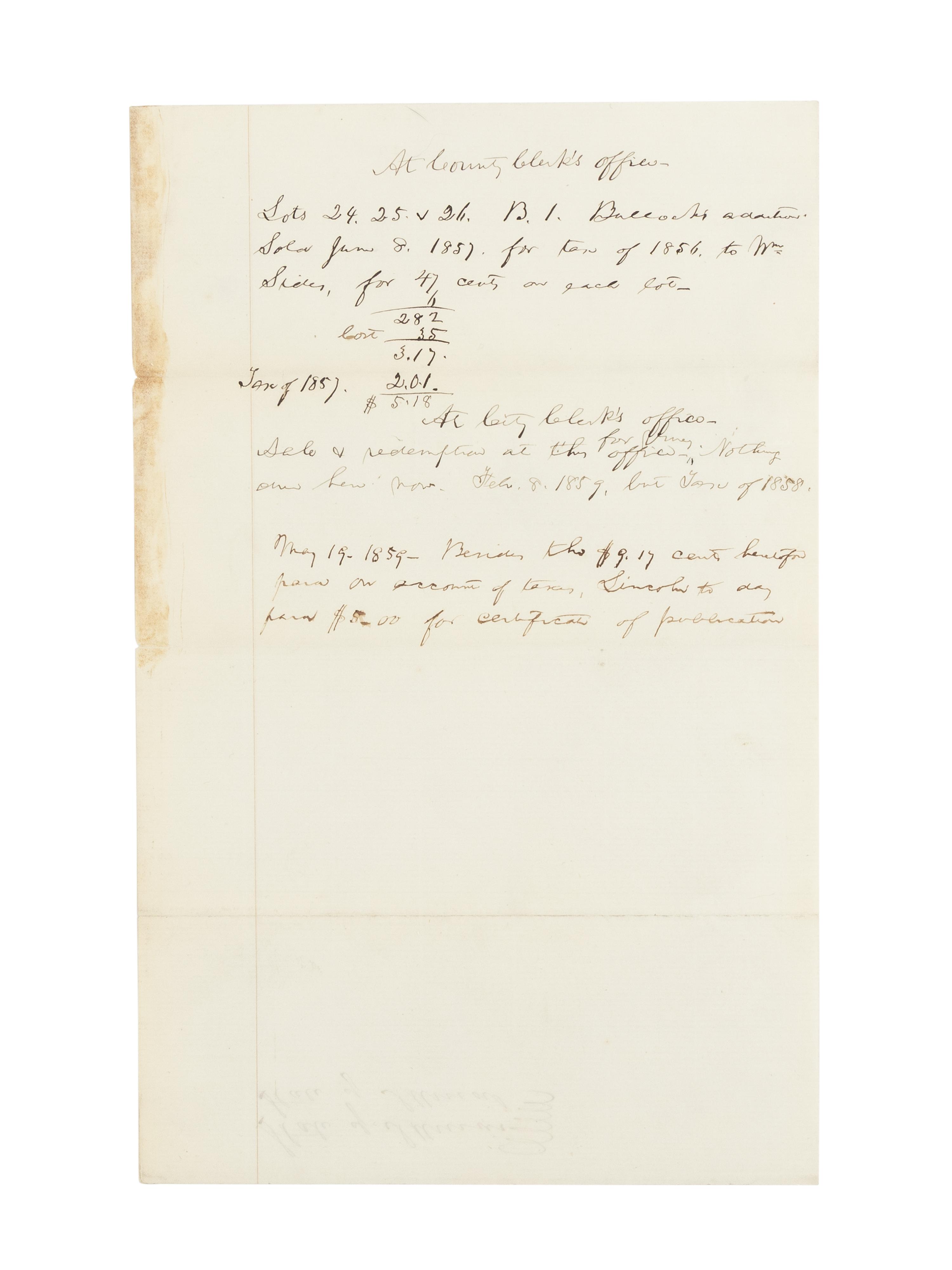 LINCOLN, Abraham (1809-1865). A small archive of 9 manuscript and partially printed documents relating to the Bullock Land Transaction, Springfield, Illinois, 1855-1859, comprising: