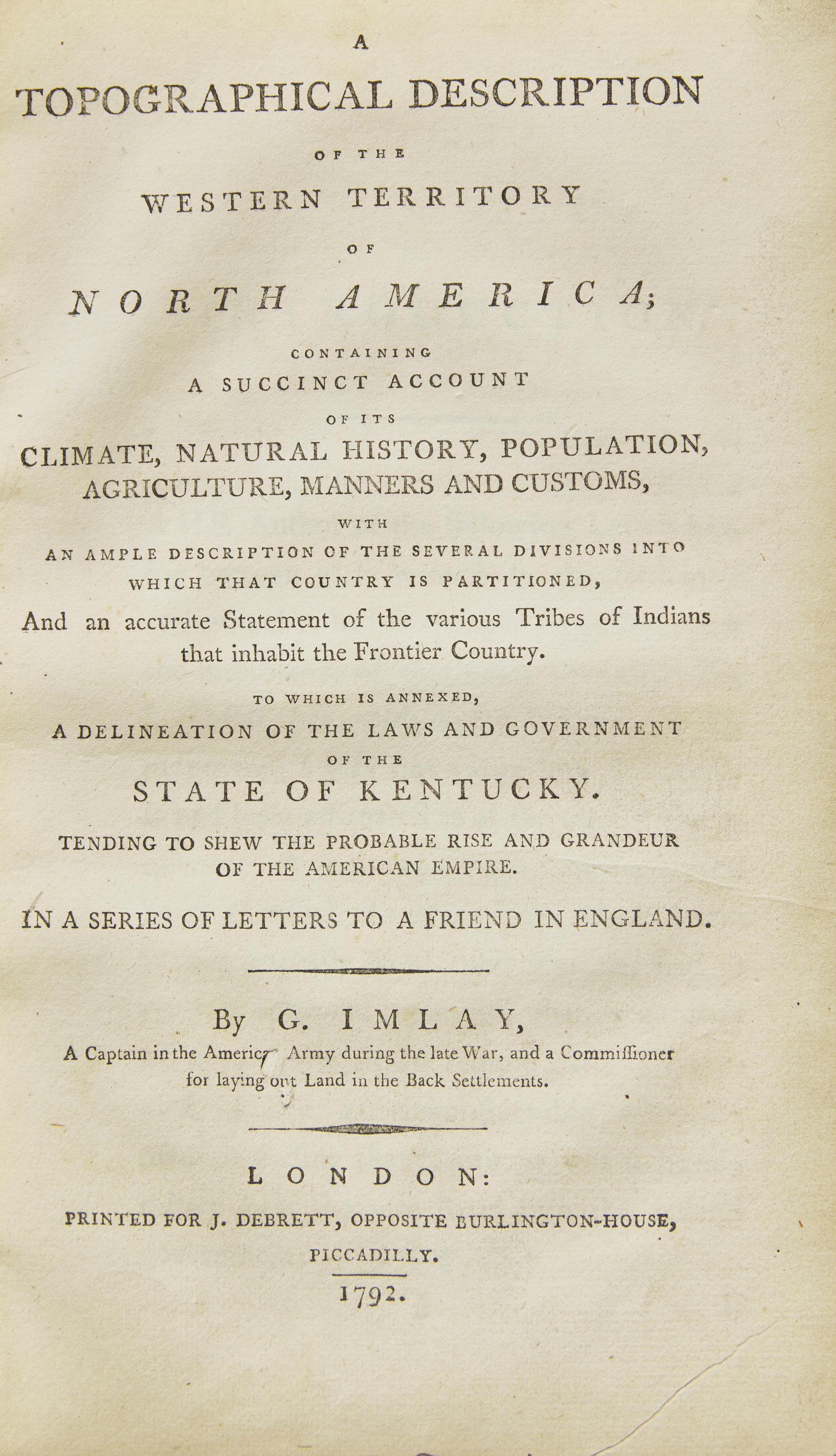 [Americana] Imlay, G(ilbert). A Topographical Description of the Western Territory of North America...