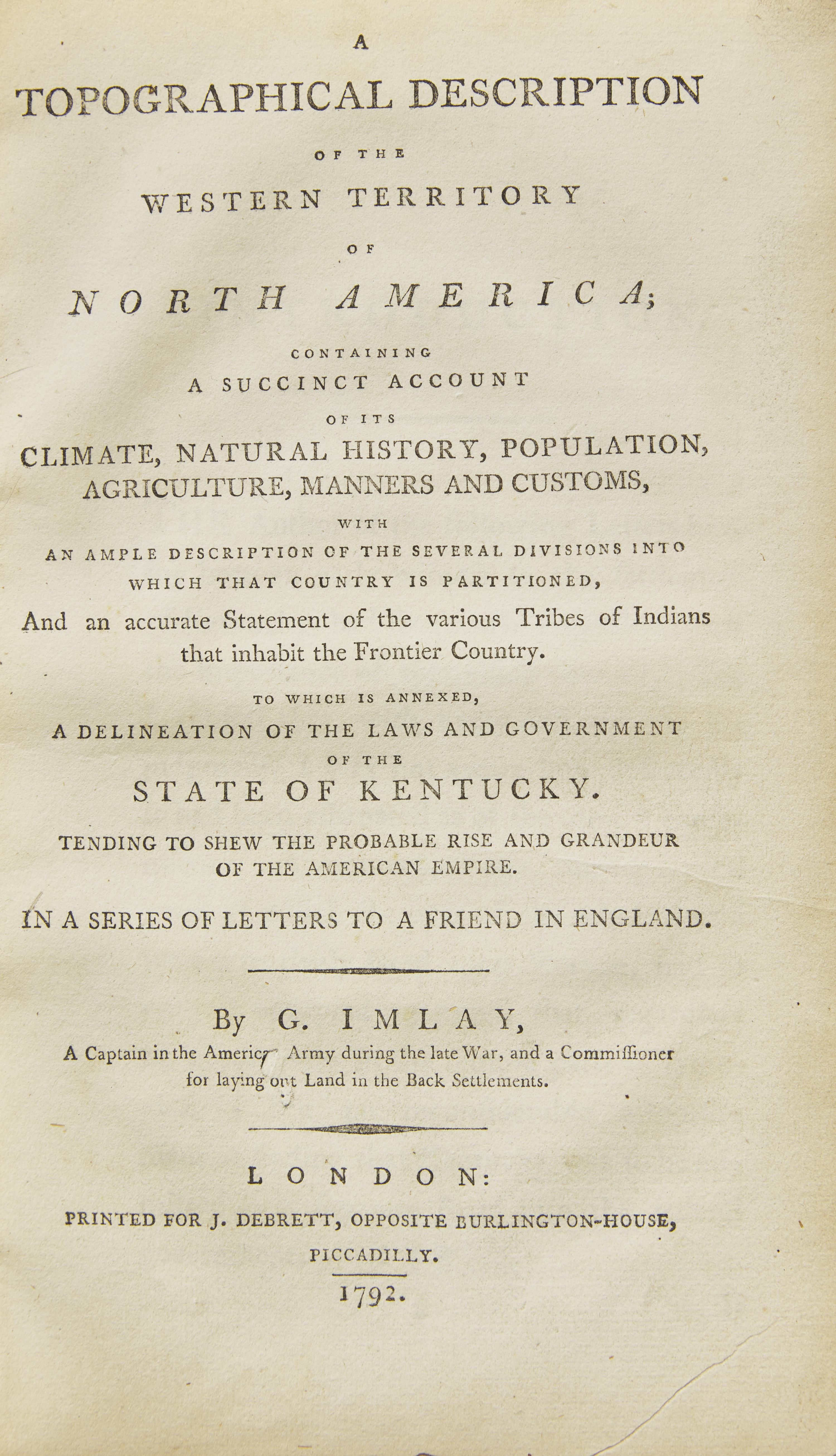 [Americana] Imlay, G(ilbert). A Topographical Description of the Western Territory of North America...