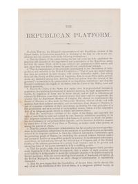 [LINCOLN-HAMLIN CAMPAIGN]. National Republican Platform Adopted by the National Republican Convention, held in Chicago, May 17, 1860 . Chicago: Press & Tribune Office, 1860.