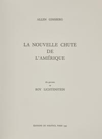 La Nouvelle Chute de l'Amérique (the complete portfolio of ten with text by Allen Ginsberg and portfolio case), 1992