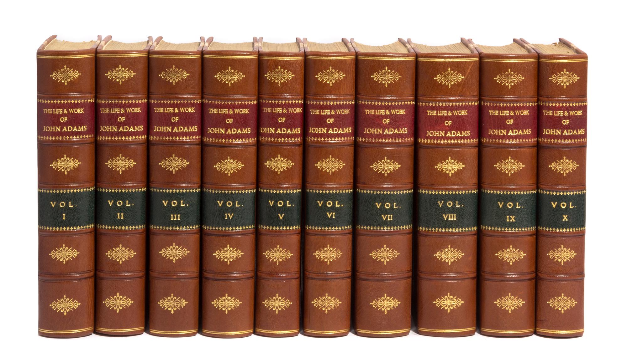ADAMS, JOHN. The Works. Boston, 1850-1856. 10 vols.