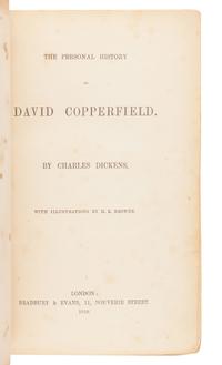 DICKENS, Charles (1812-1870). The Personal History of David Copperfield . London: Bradbury & Evans, 1850.